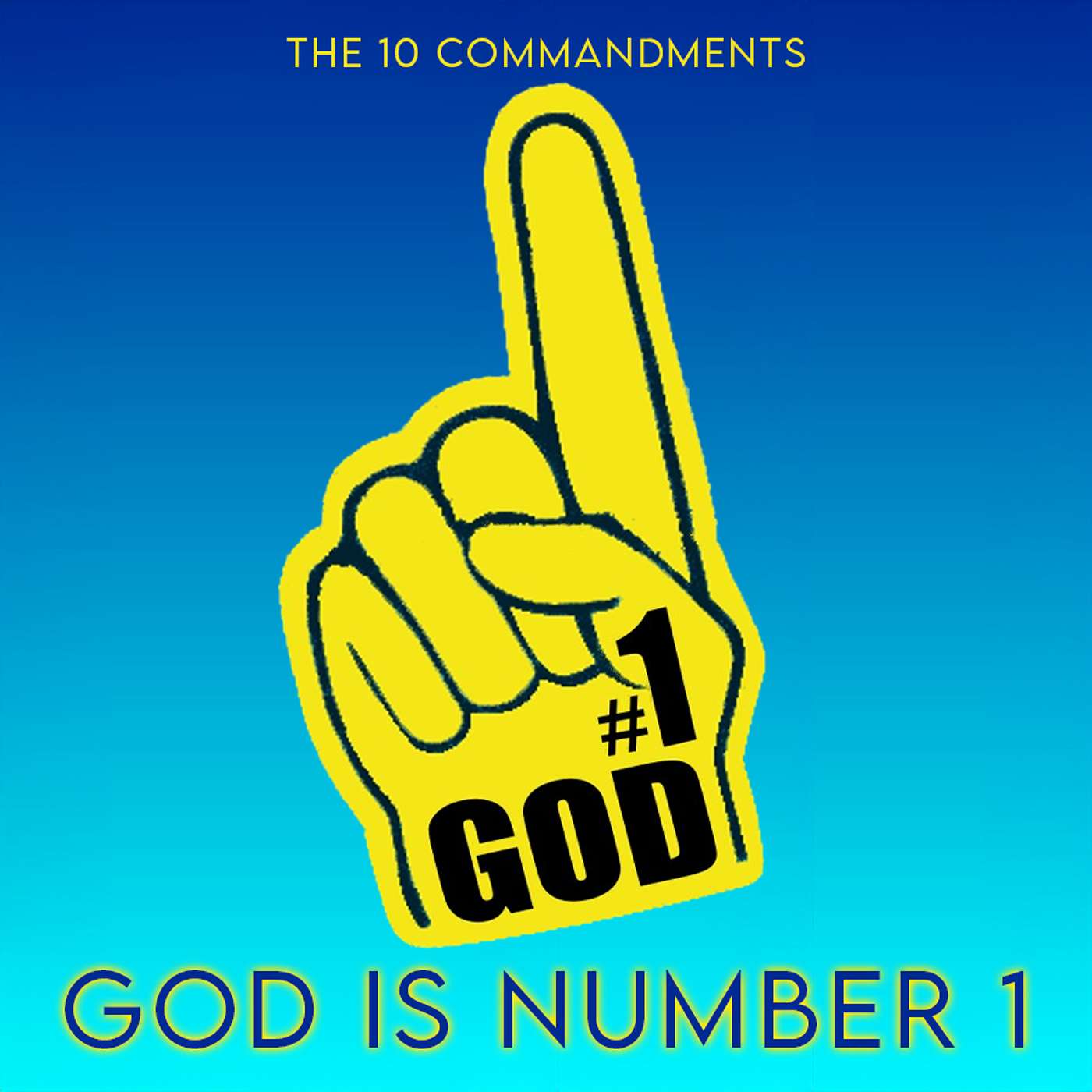 Season 4 Episode 253 - the 10 Commandments - God is Number 1