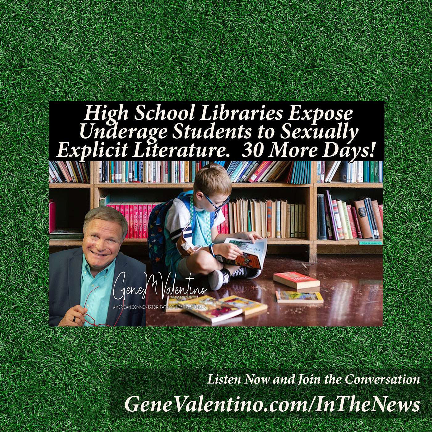 High School Libraries Expose Underage Students to Sexually Explicit Literature.  30 More Days!