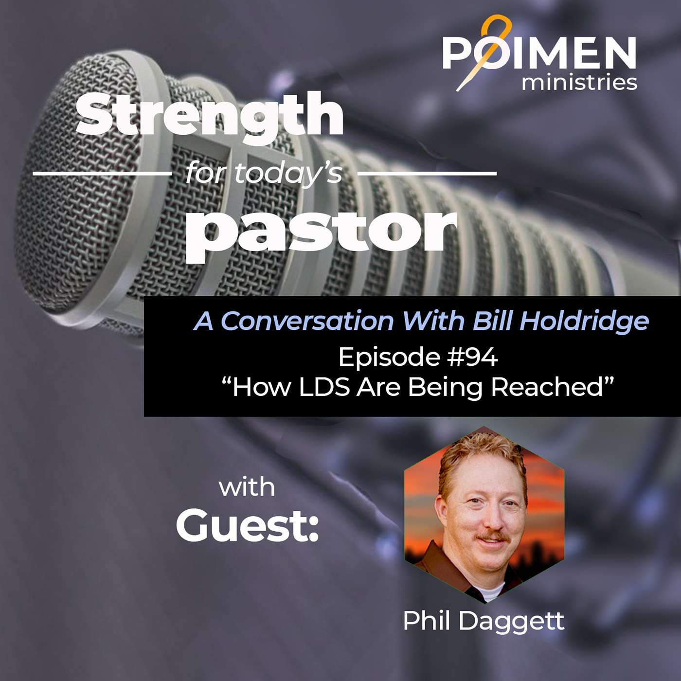 094 - How LDS Are Being Reached- with Phil Daggett