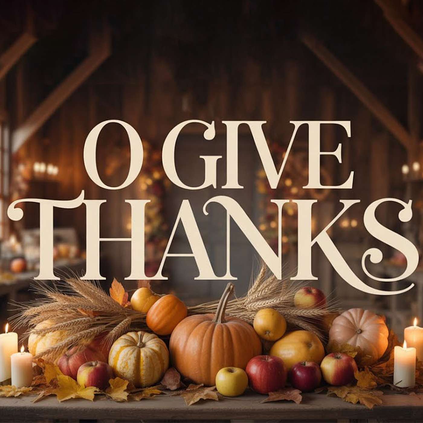 O Give Thanks - Sunday AM 11/23/2025 - Pastor Bob Gray II