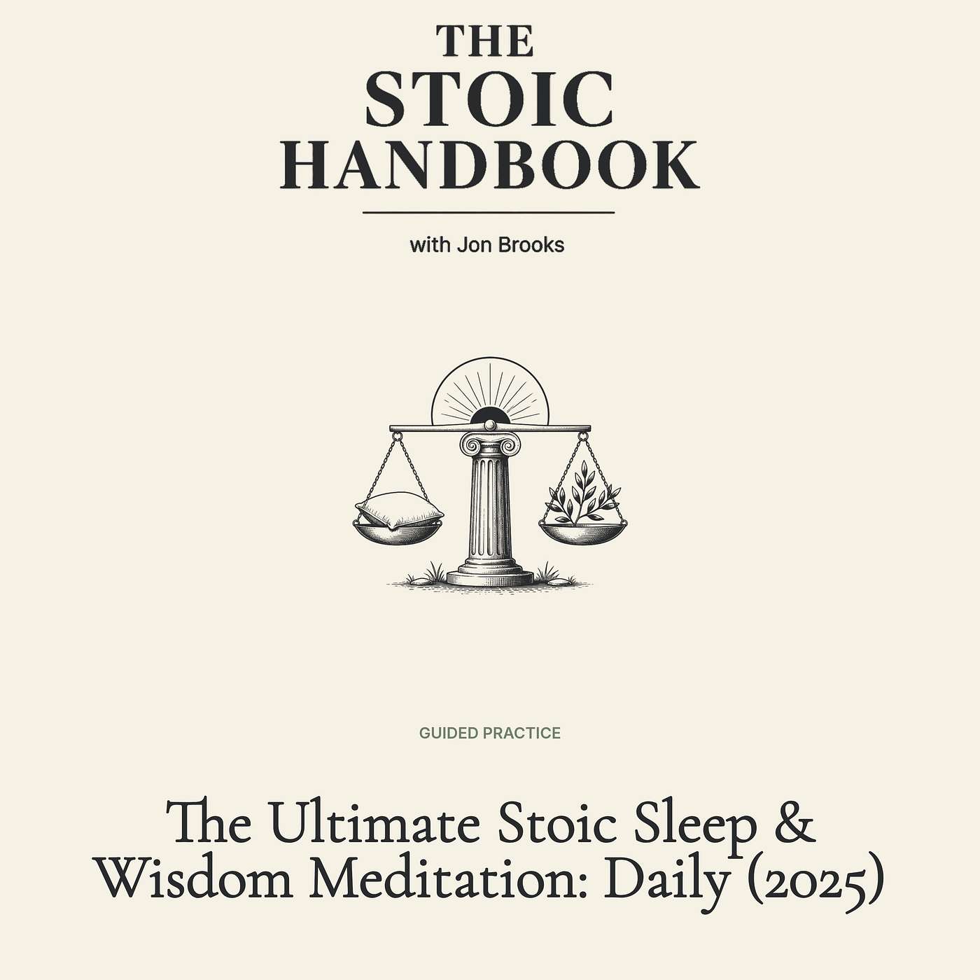 The Ultimate Stoic Sleep & Wisdom Meditation: Daily (2025) episode artwork