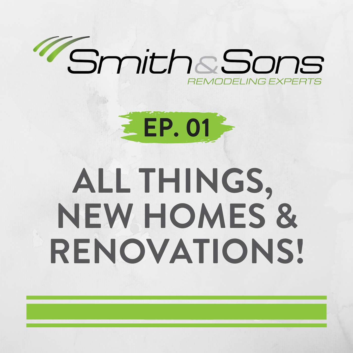 Ep. 01 - ALL THINGS, NEW HOMES & RENOVATIONS! 