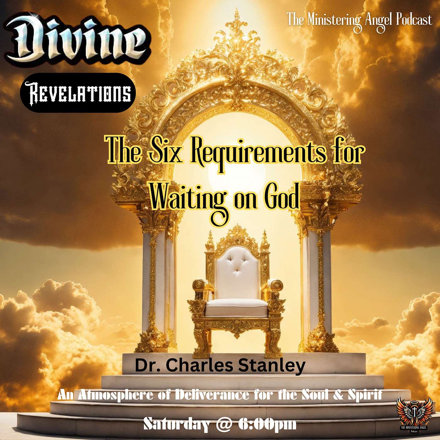 Divivne Revelations - The Six Requirements for Waiting on God  Dr. Charles Stanley