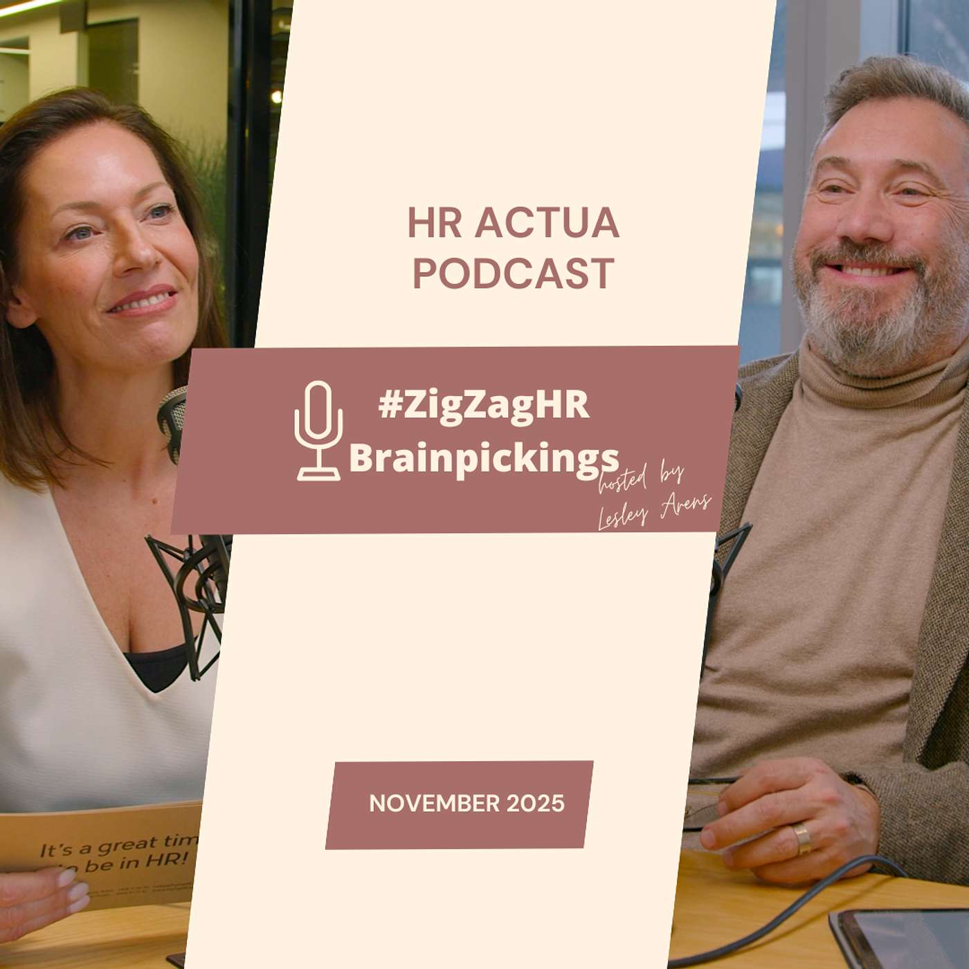 #ZigZagHR Actua Podcast november 2025 #ZigZagHR Actua Podcast november 2025