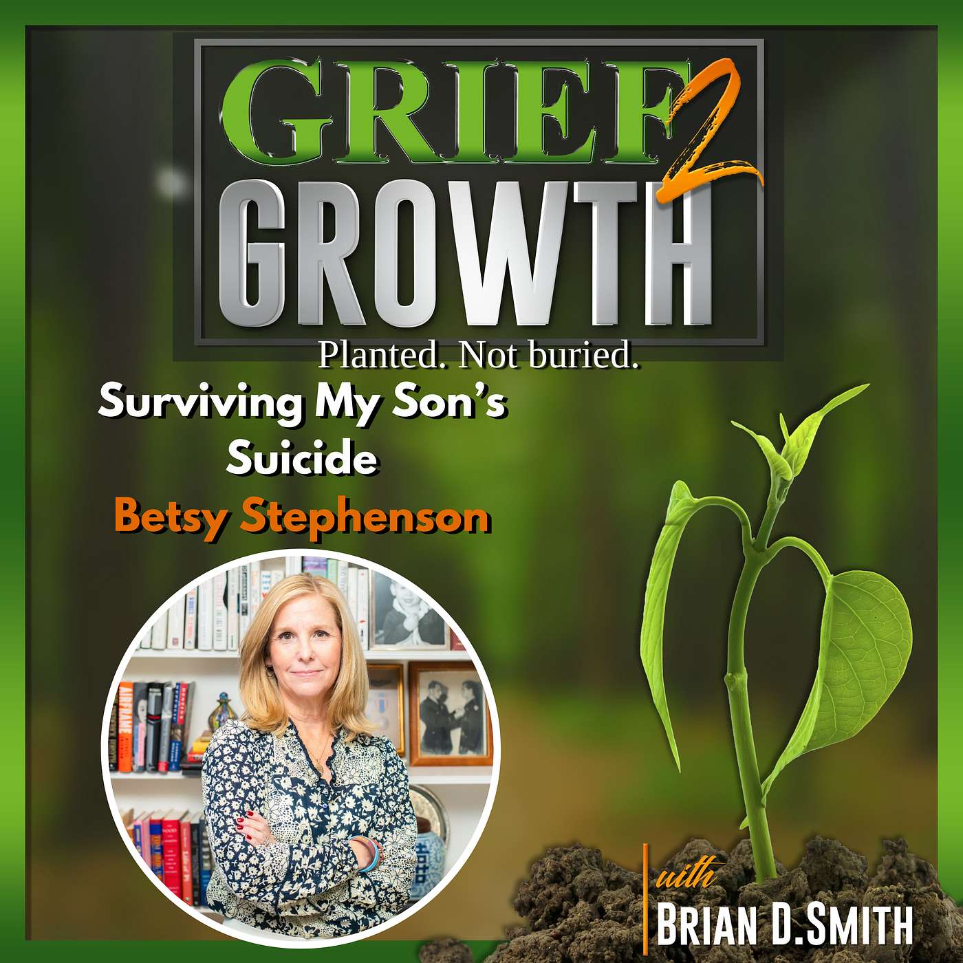Blackbird: A Mother’s Journey Through Suicide and Spirit with Betsy Thibaut Stephenson | EP 446