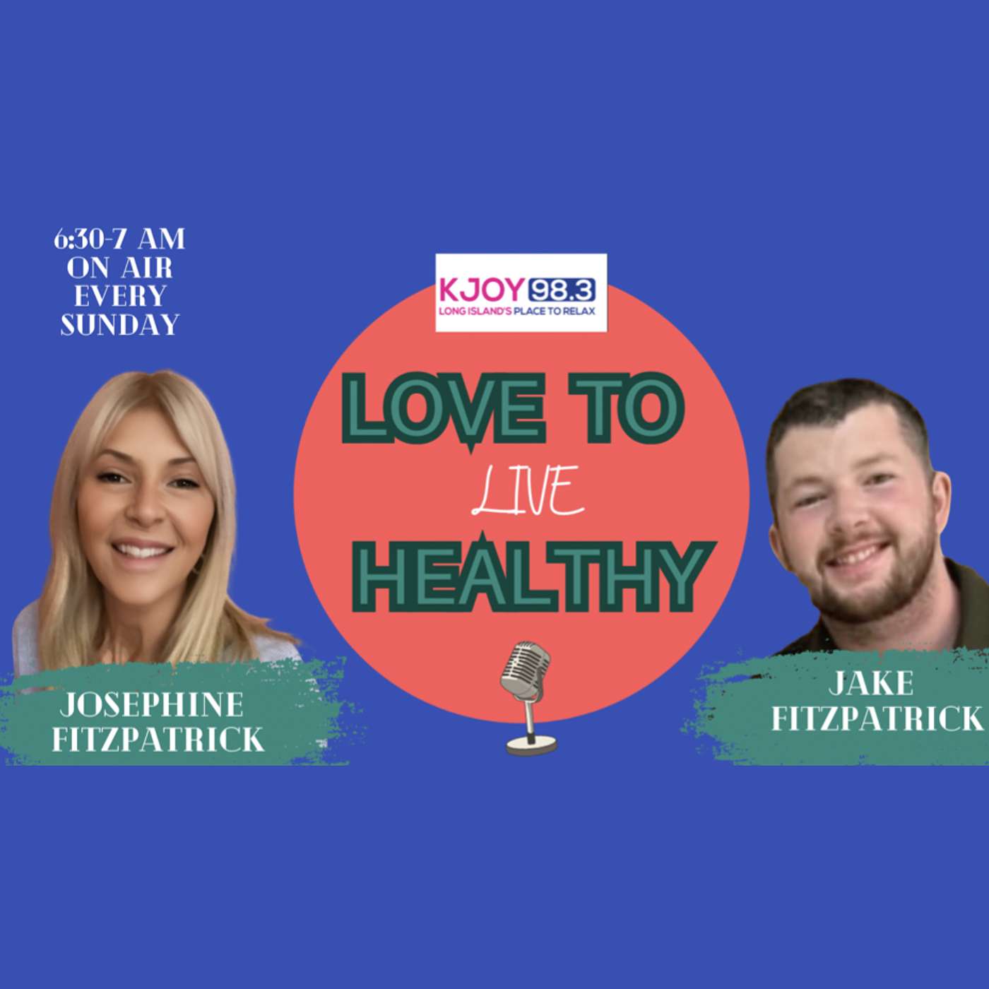 Love to Live Healthy with Josephine and Jake Fitzpatrick