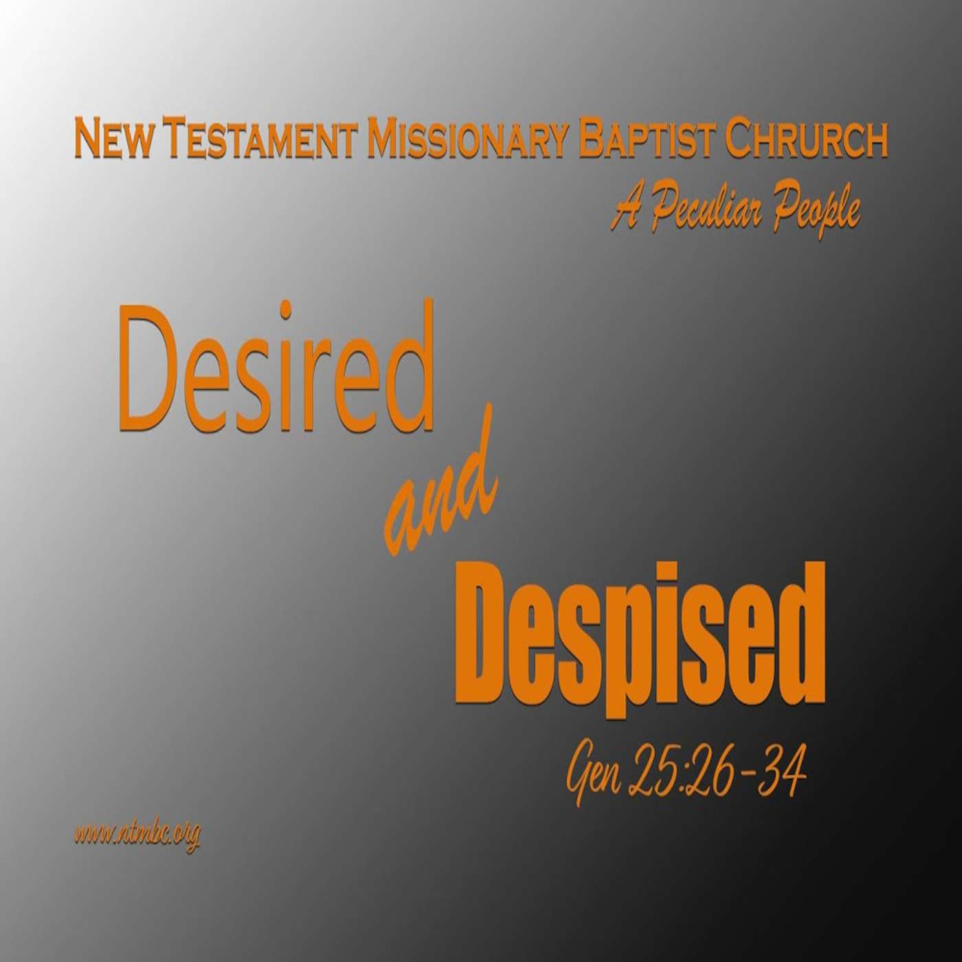 A Peculiar People: Desired & Despised, Genesis 25:27-34 (Audio)