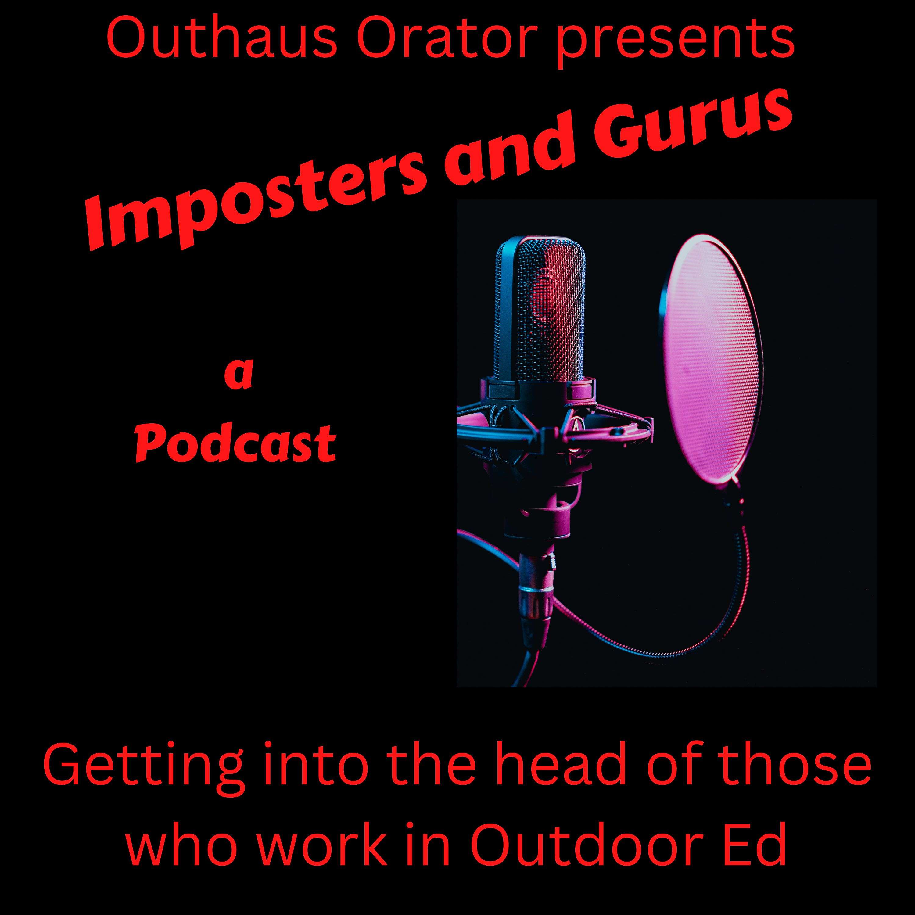 Imposters and Gurus