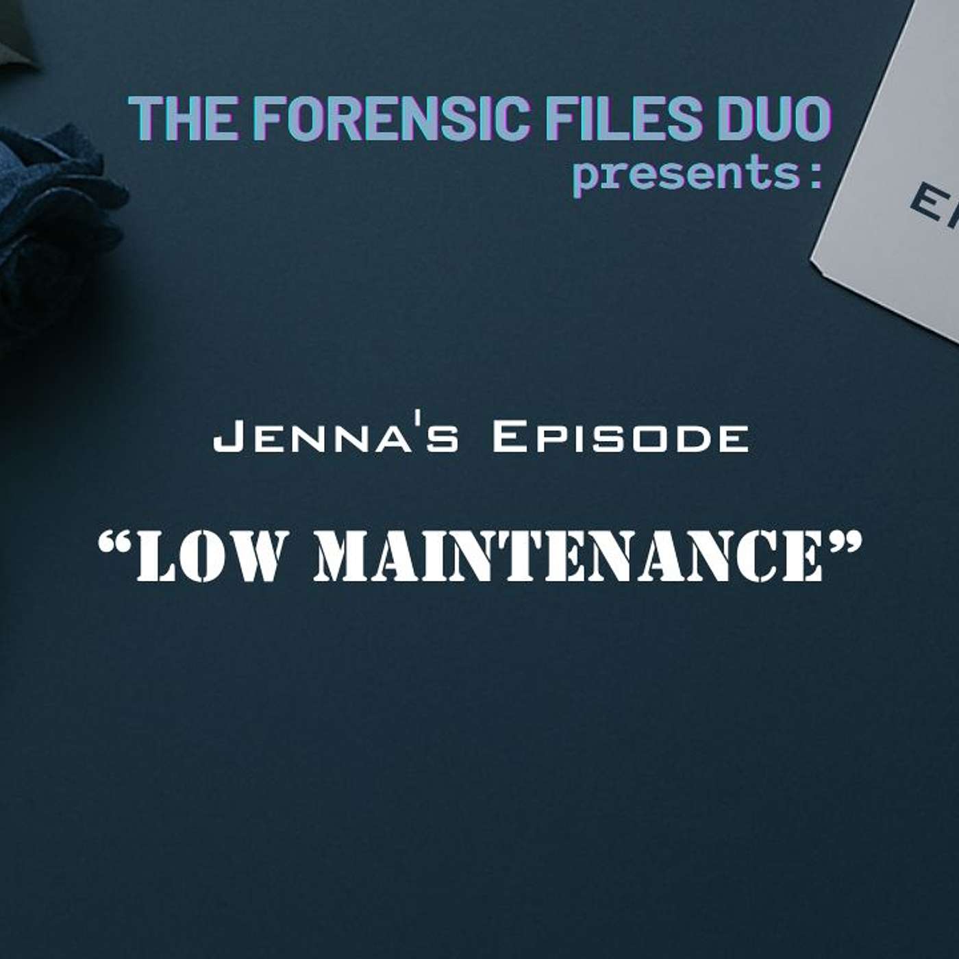 Jenna's Ep - "Low Maintenance" Ss14 Ep13 episode artwork