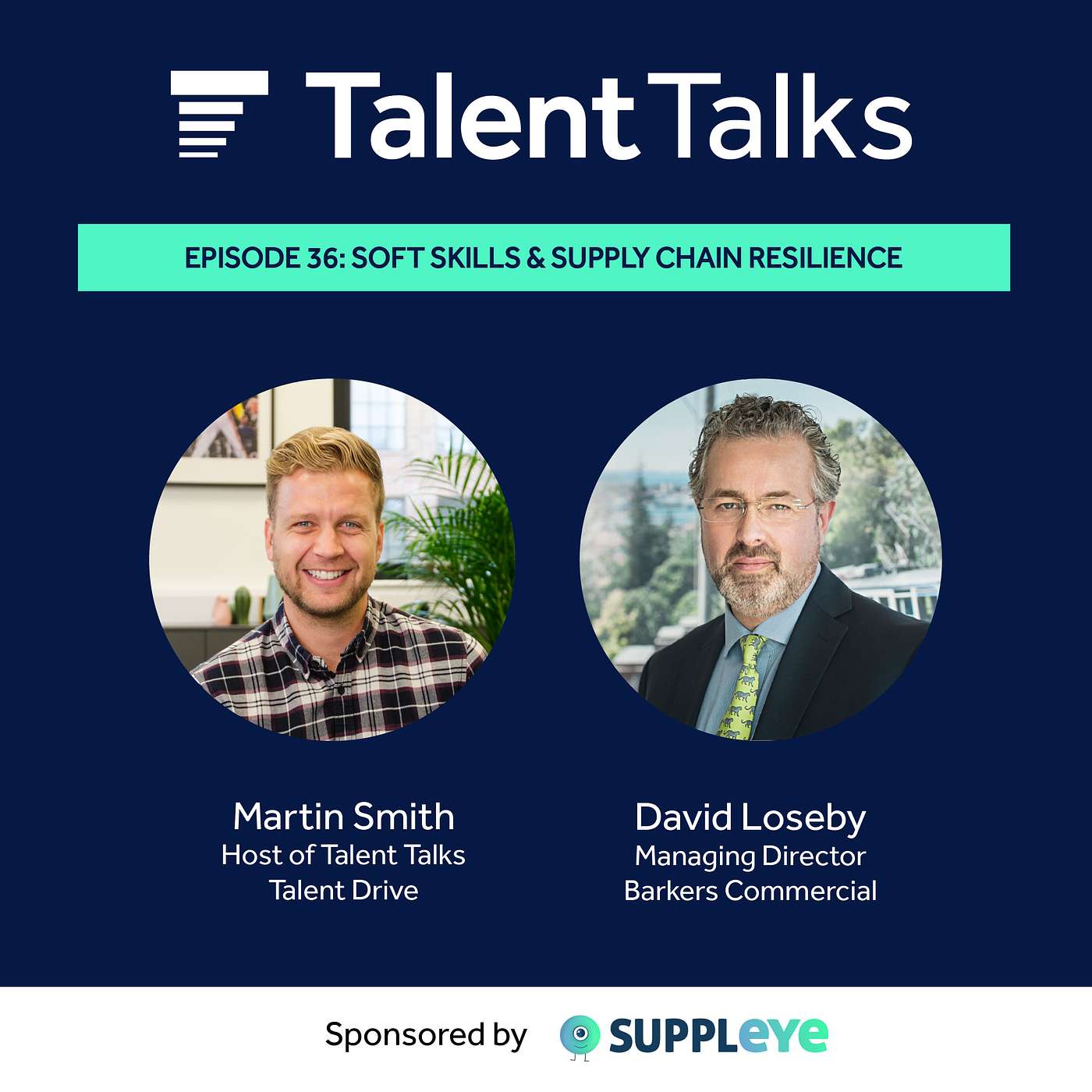 Soft Skills & Supply Chain Resilience with Managing Director of Barkers Commercial Consultancy David Loseby #36