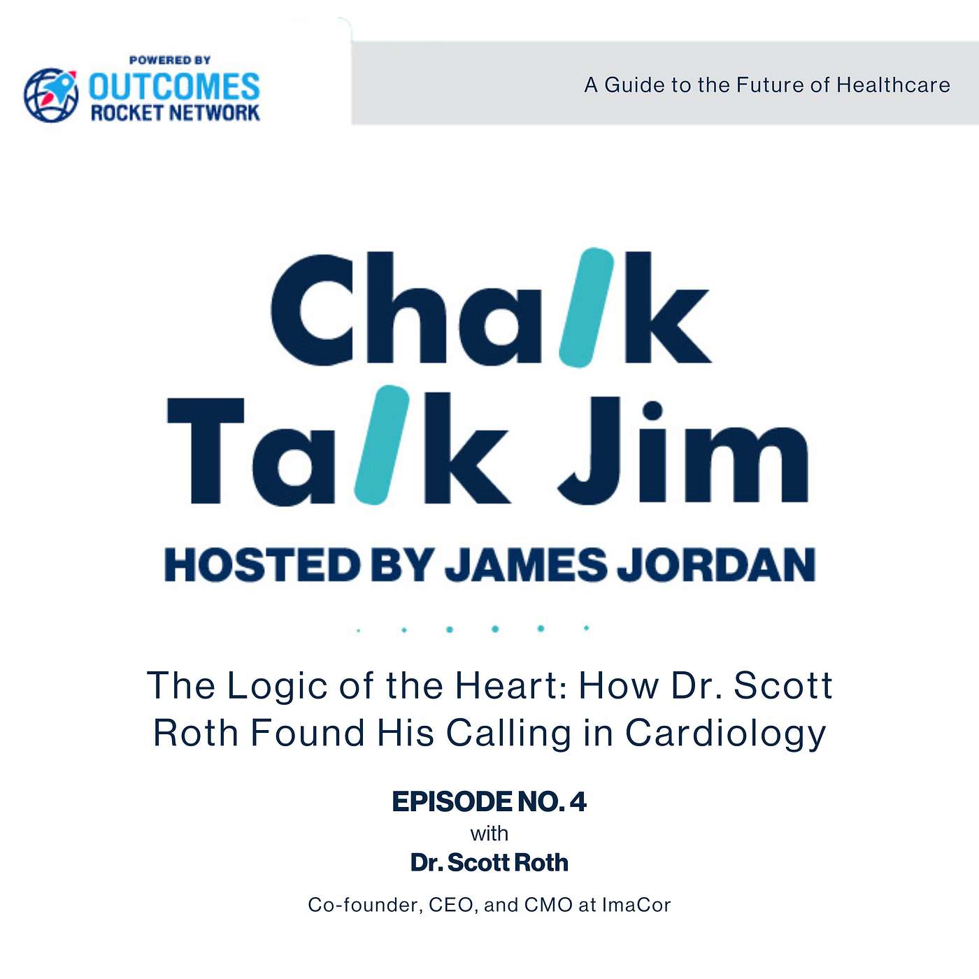 ChalkTalkJim: Breaking Down the Game - A Guide to the Future of Healthcare