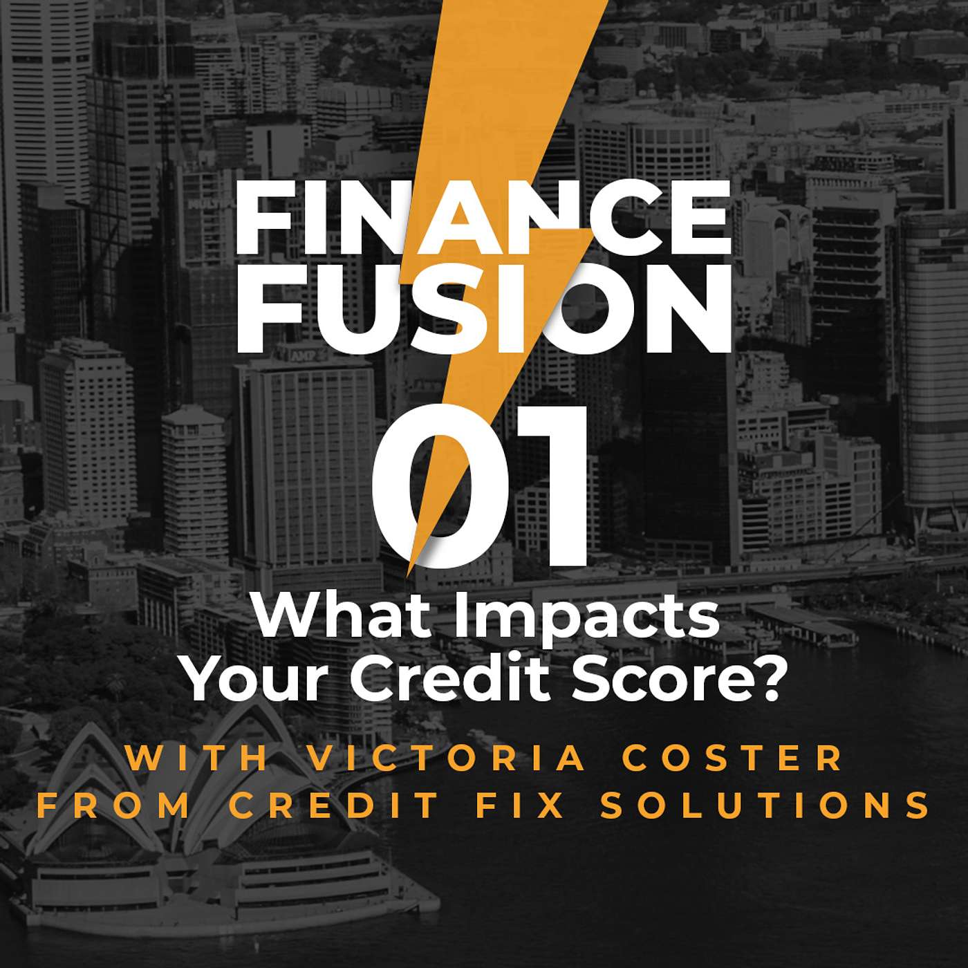 What Impacts Your Credit Score? ft. Victoria Coster | Episode 01 episode artwork