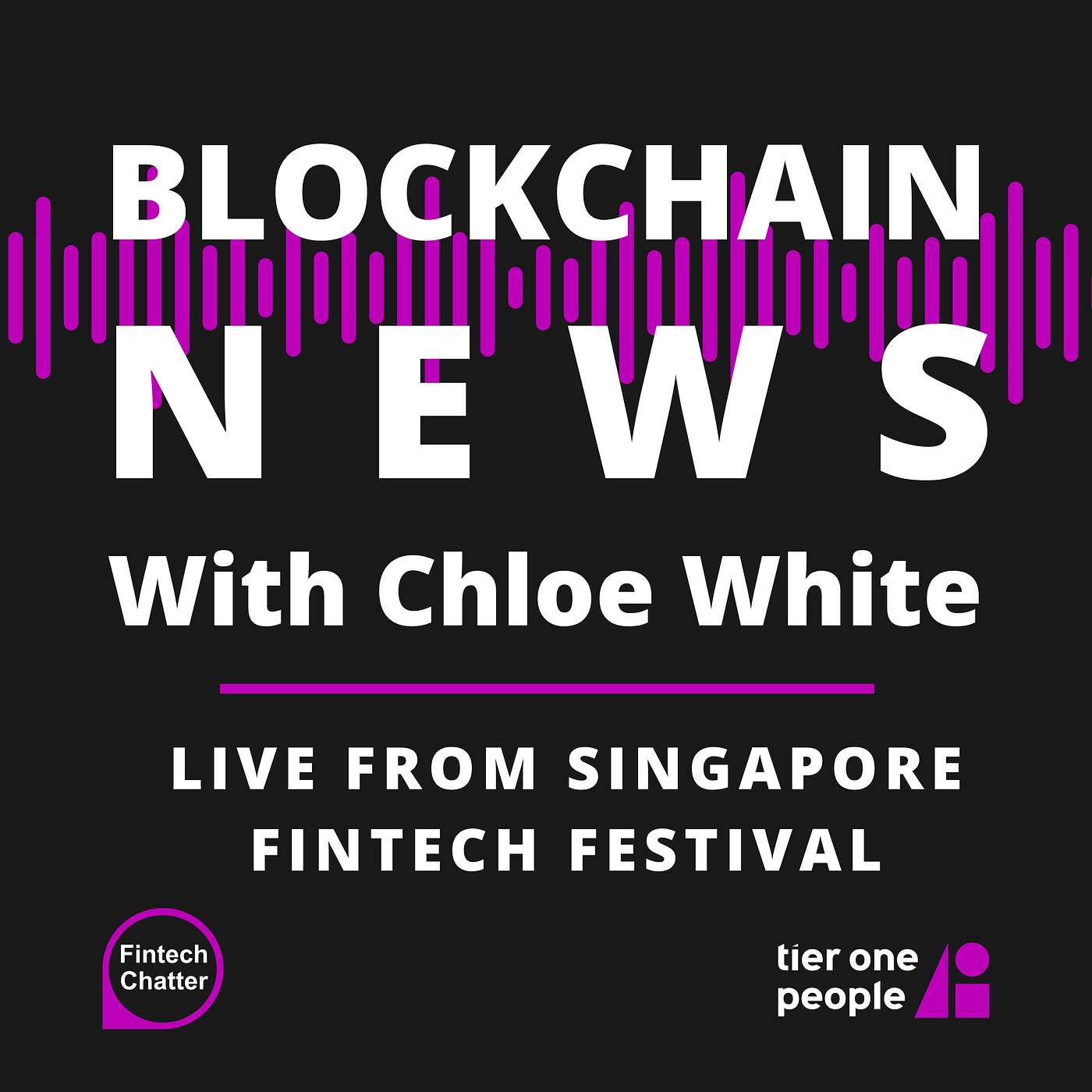 Chloe White - Blockchain News Singapore Fintech Festival