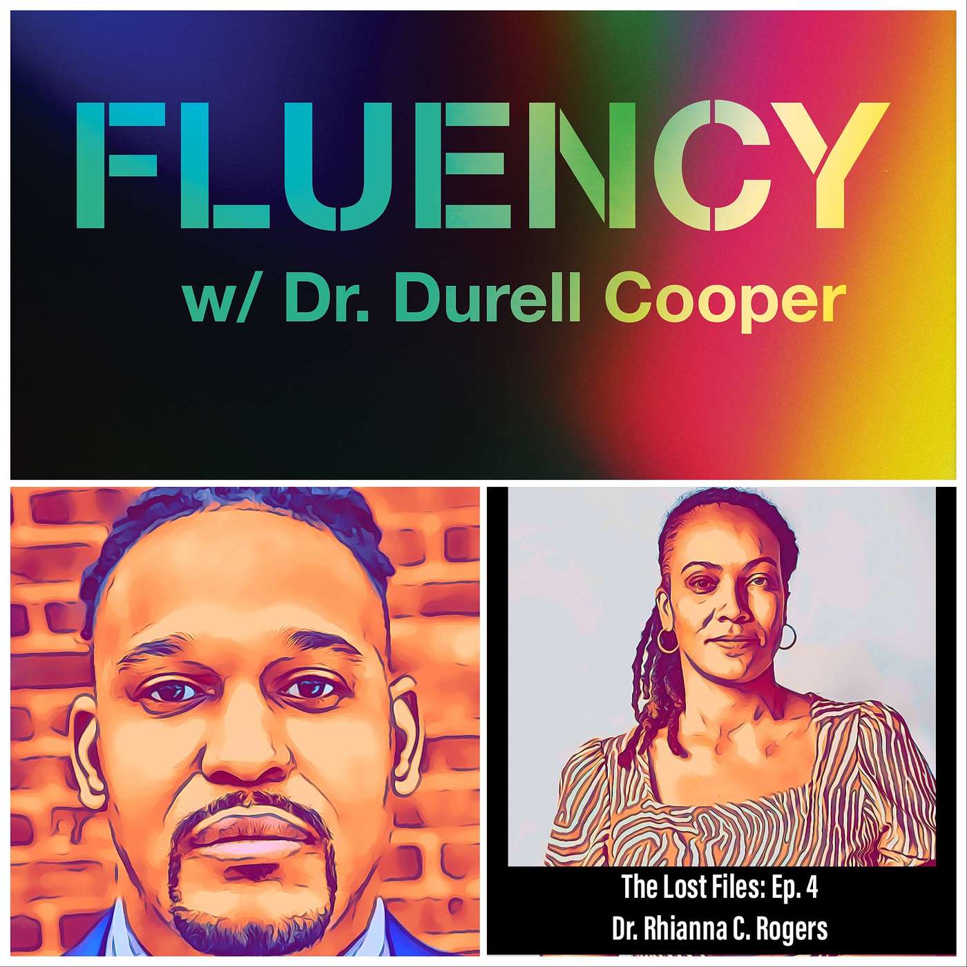 Fluency w/ Dr. Durell Cooper