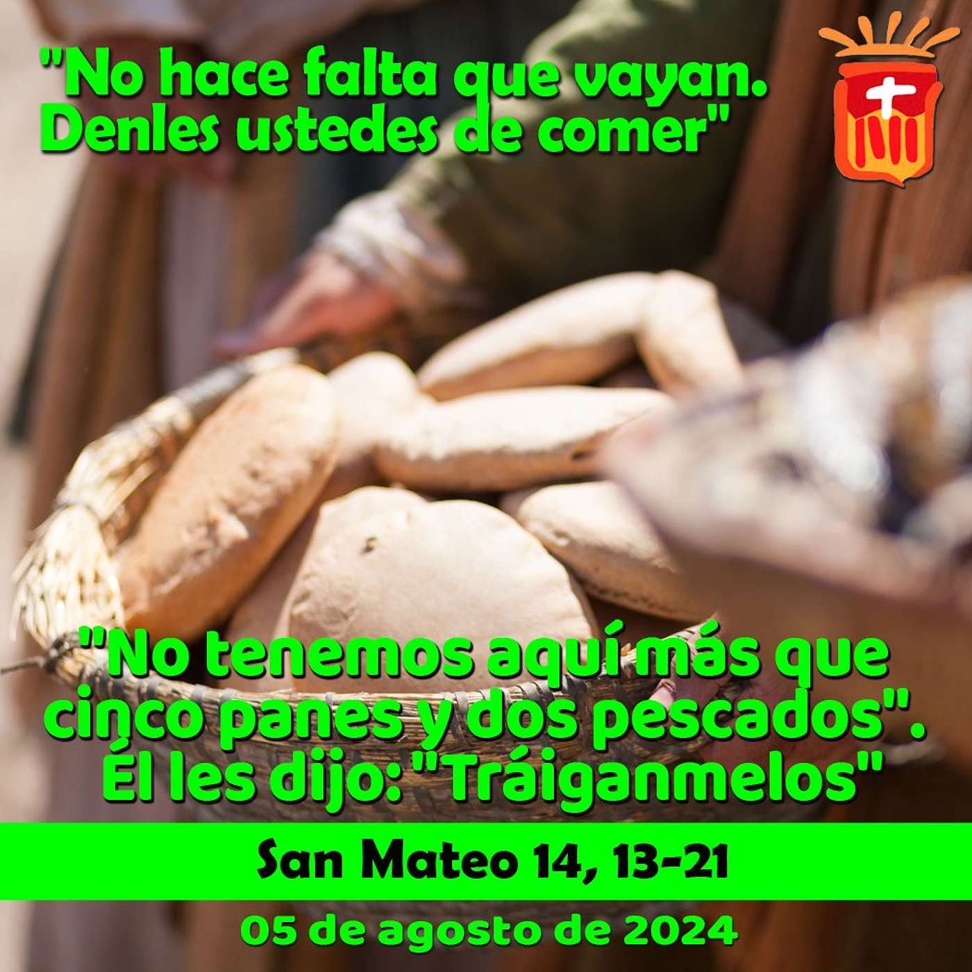 2024-08-05 San Mateo 14, 13-21: Lunes XVIII Ordinario.
