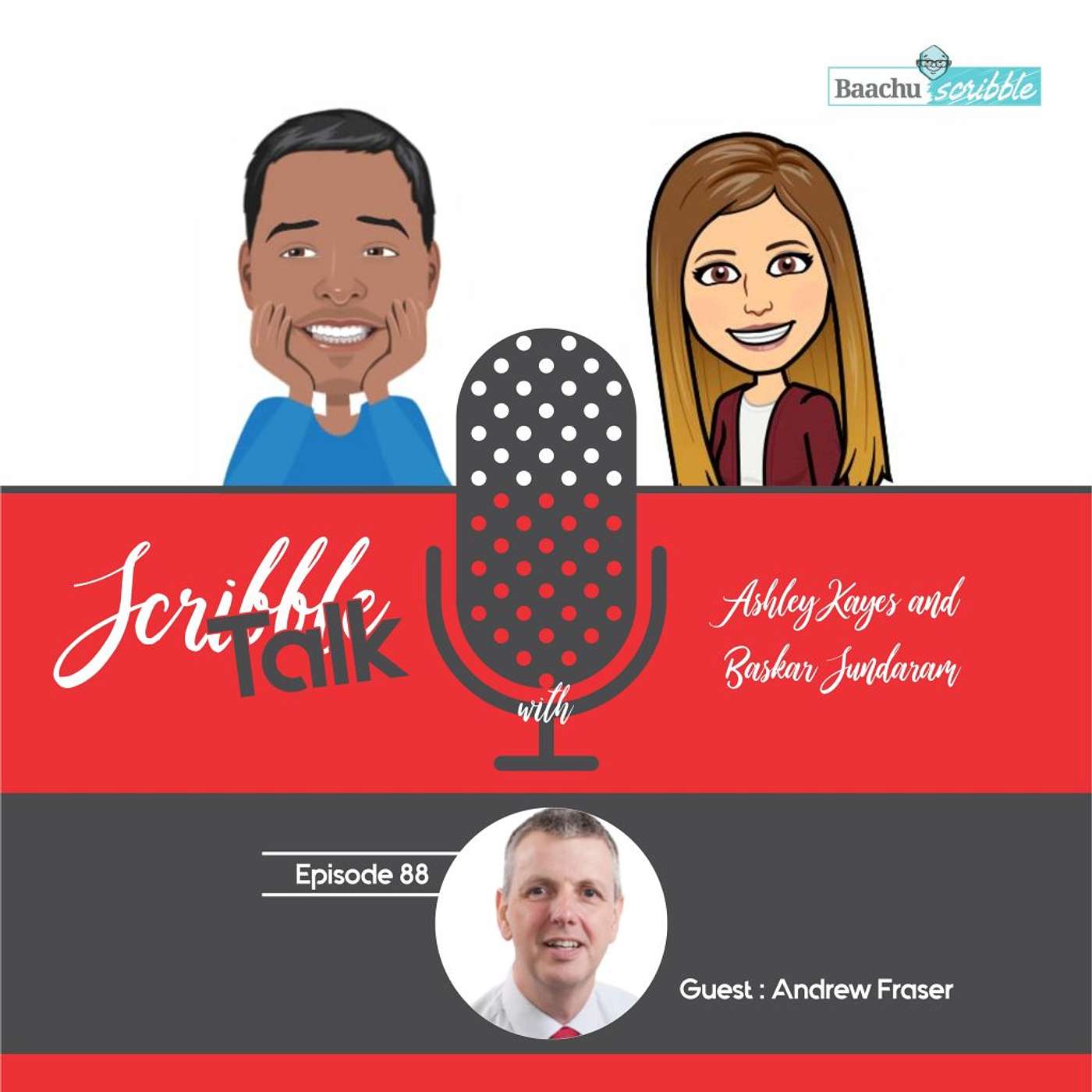 Scribble Talk Episode 89 - Andrew Fraser (Strategic Bid Team Leader at UK WSP, Finalist APMP UK 2020 Leadership Award)