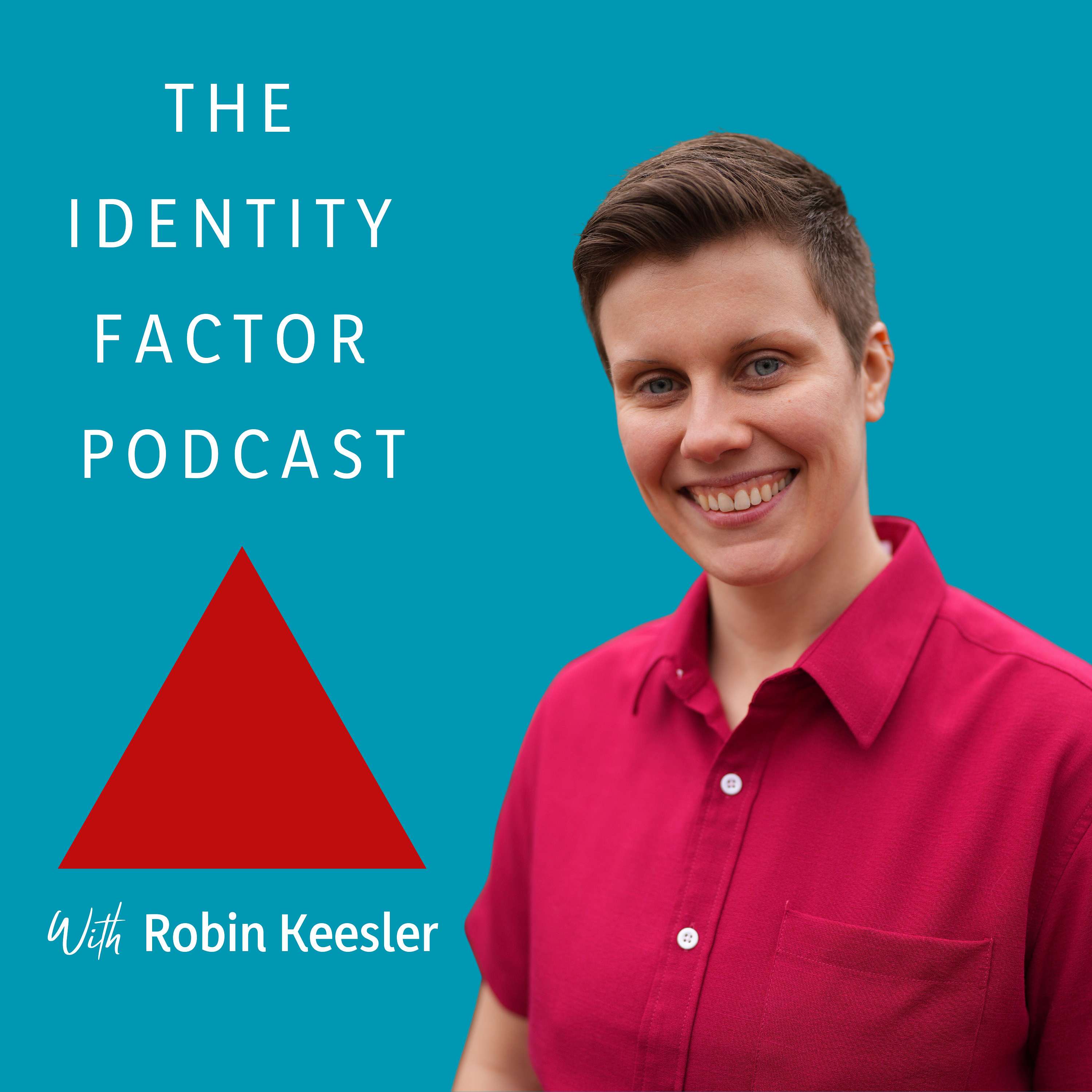 The Identity Factor Podcast
