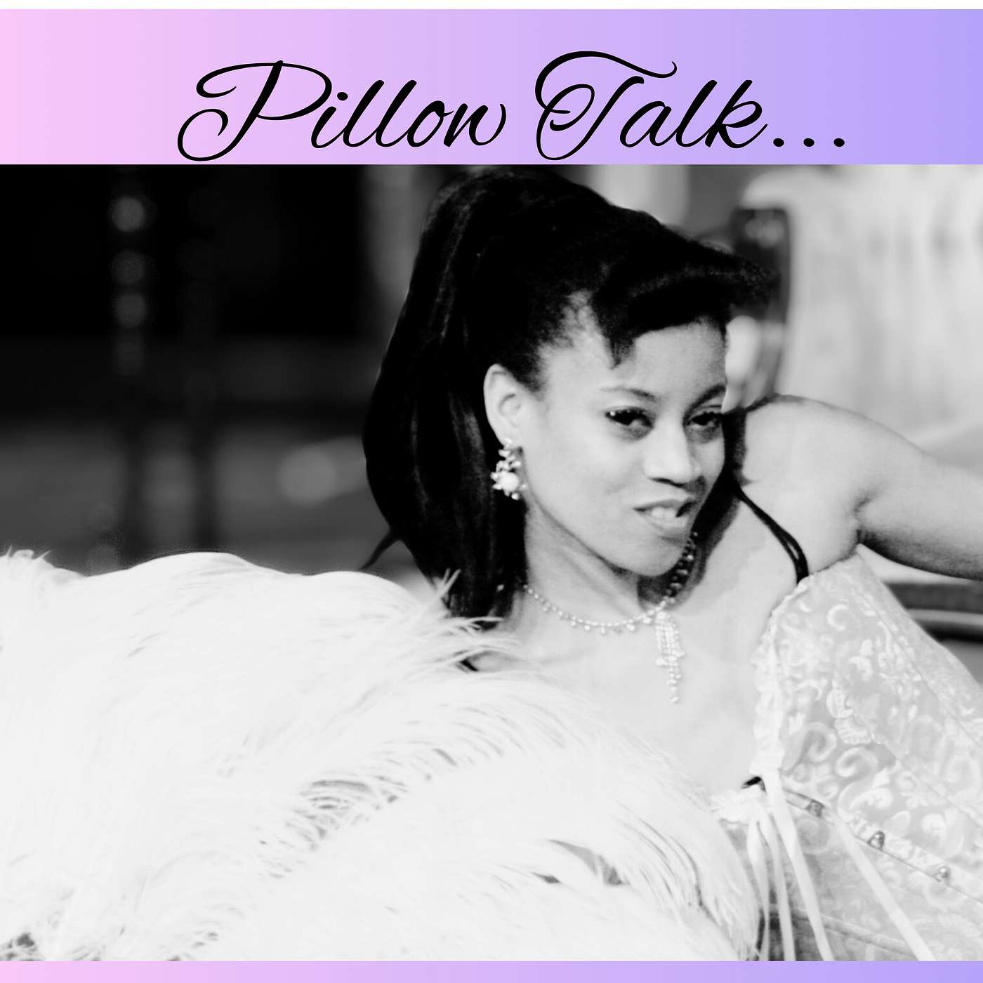 Pillow Talk: Dream a Little Dream