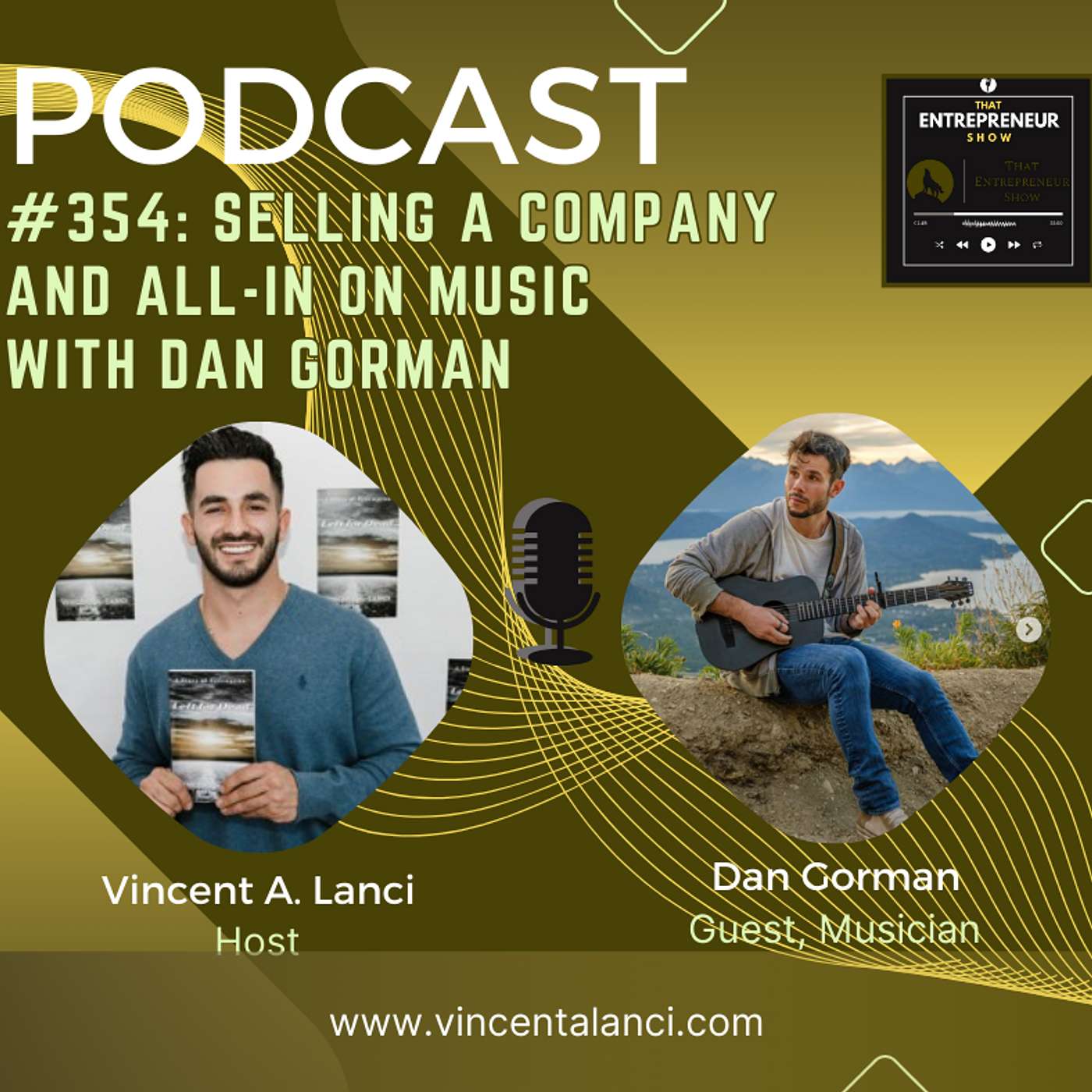 #353: Selling a Company and All-In on Music with Dan Gorman