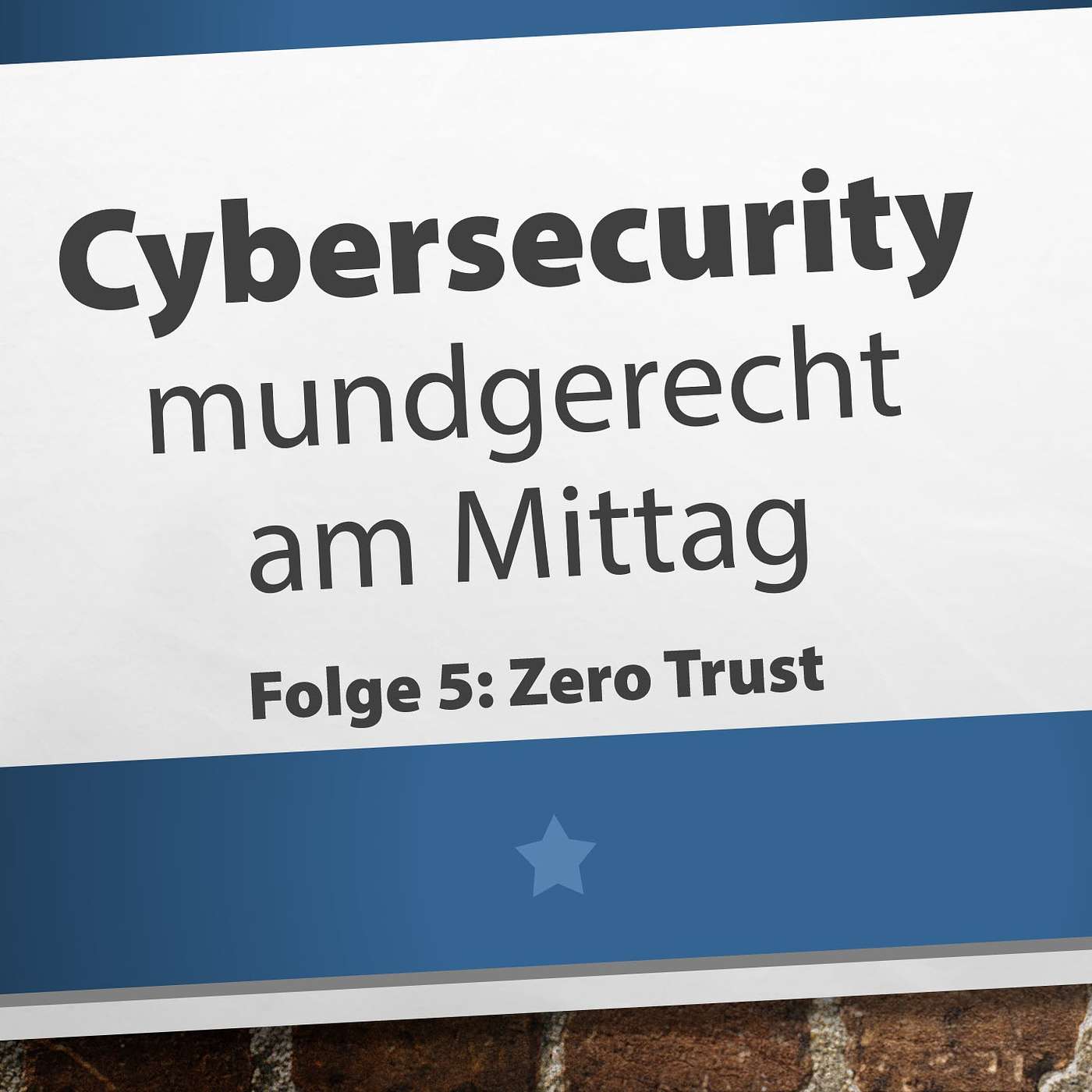 Mahlzeit! | Episode 05 | Zero Trust - Akte-X reloaded! episode artwork