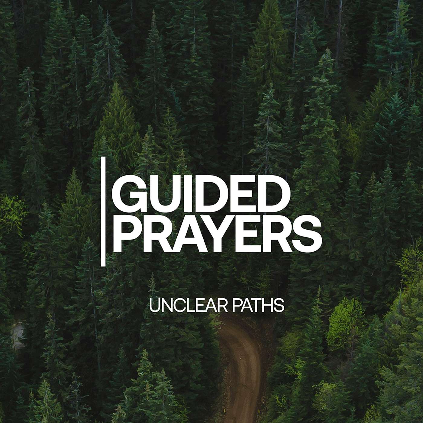 Receive Direction When Life Is Unclear | Guided Prayers episode artwork