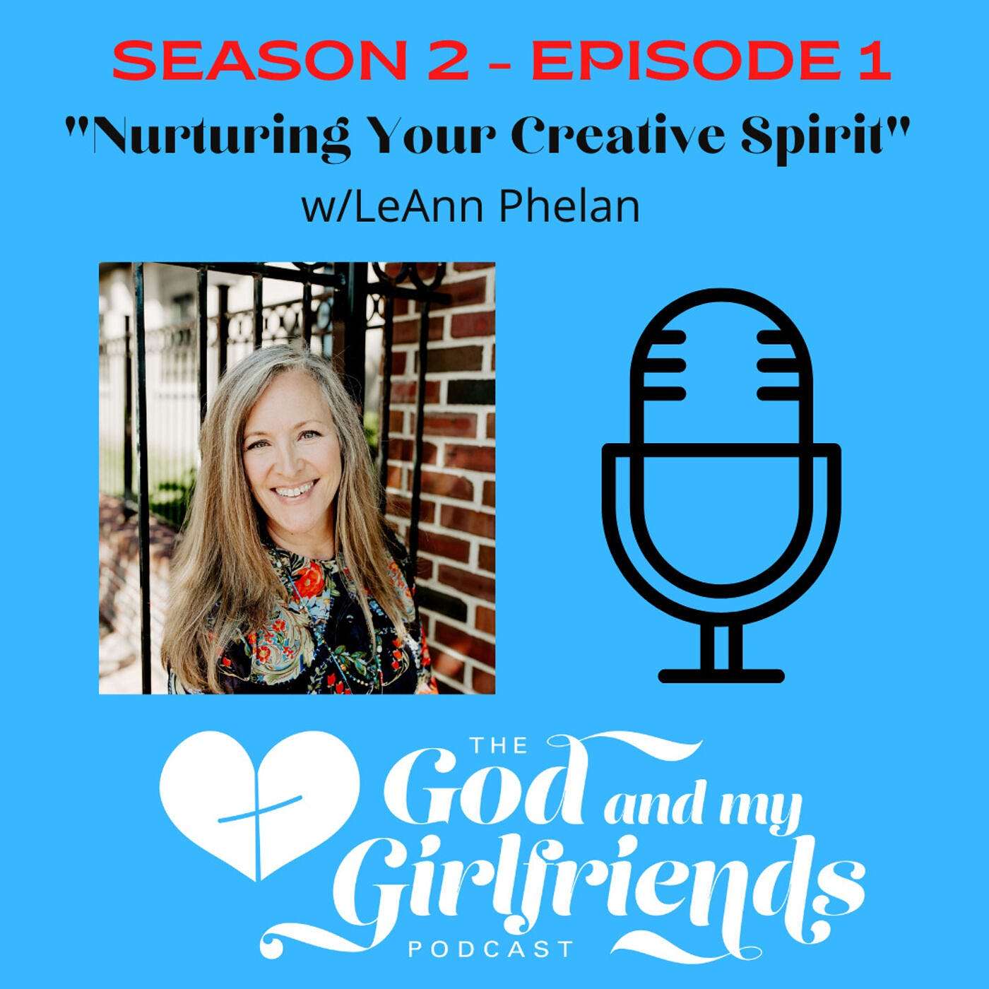 The God And My Girlfriends Podcast