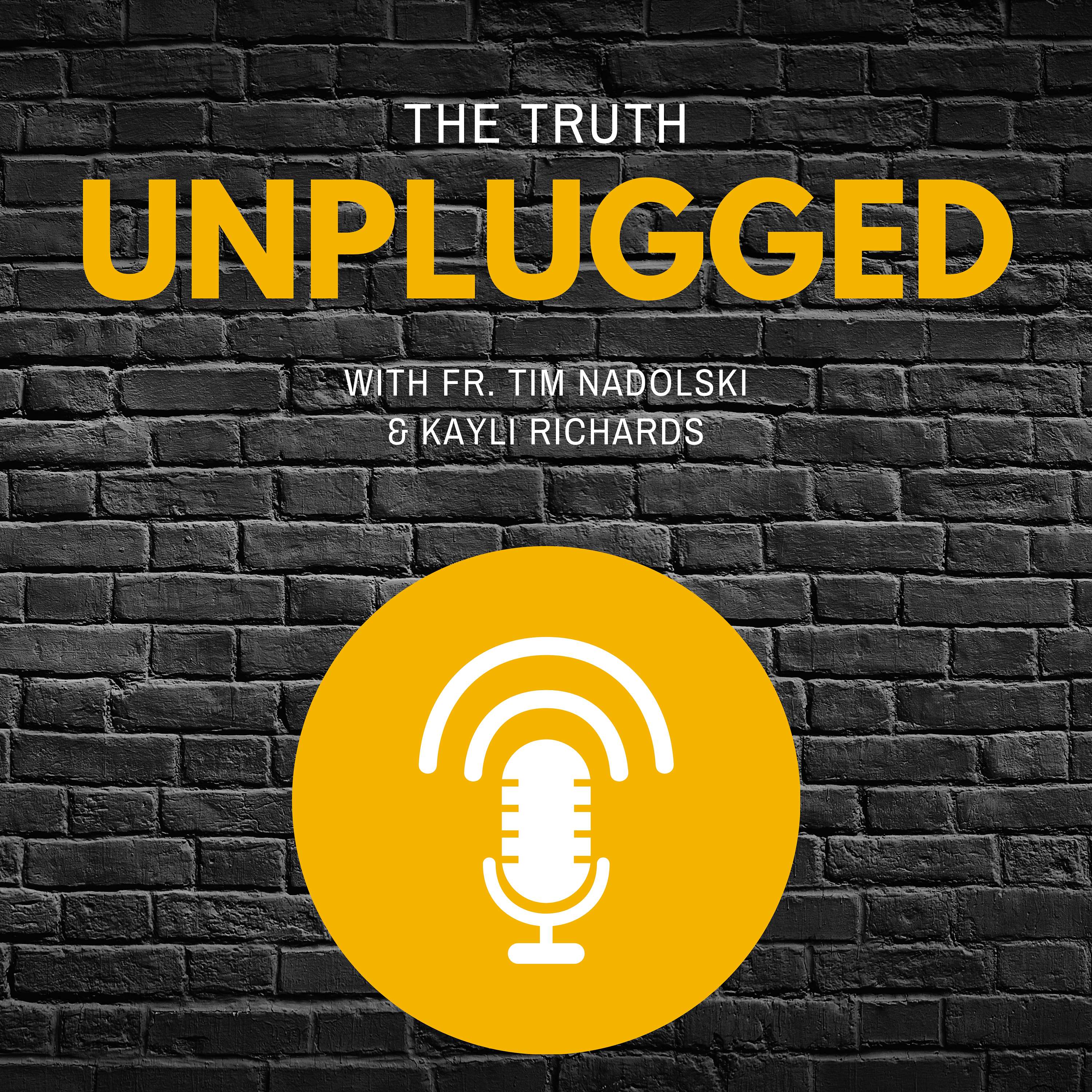 The Truth Unplugged Podcast