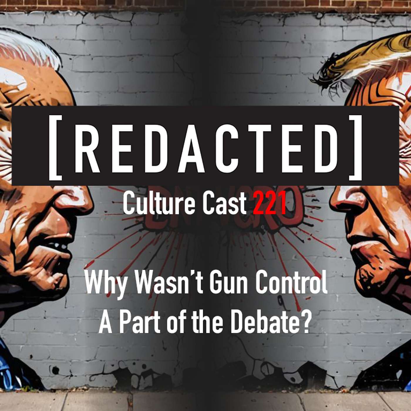221: Why Didn't Guns Come Up in the Debate?