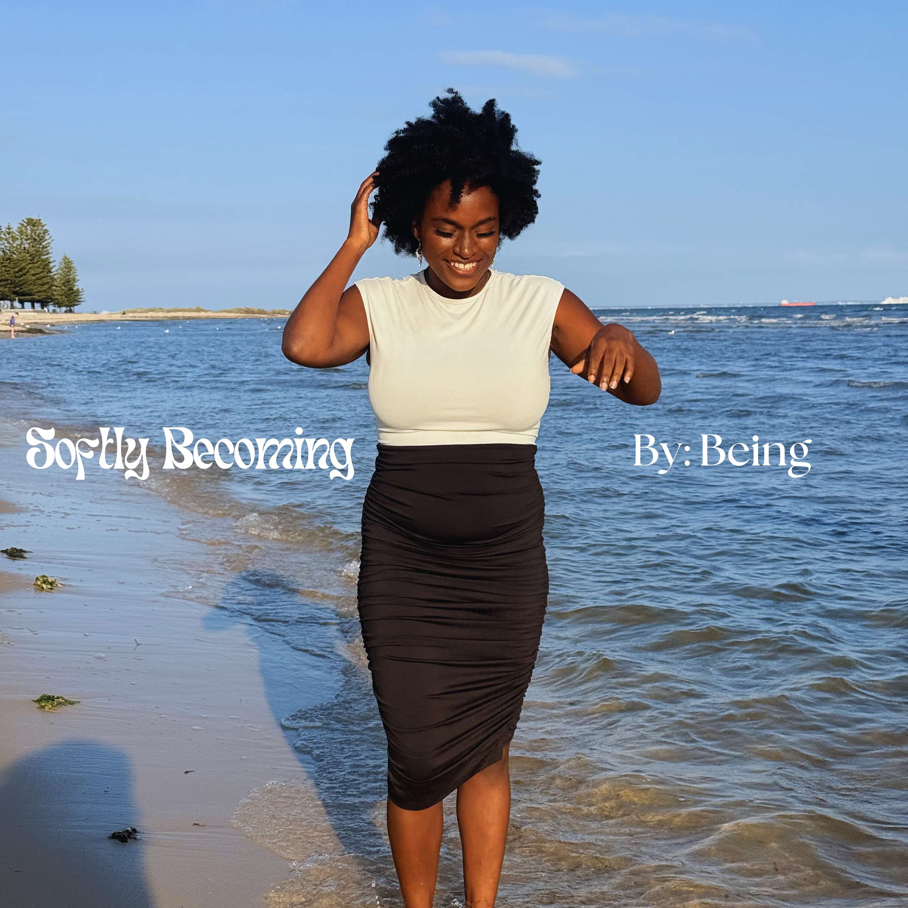 Softly Becoming