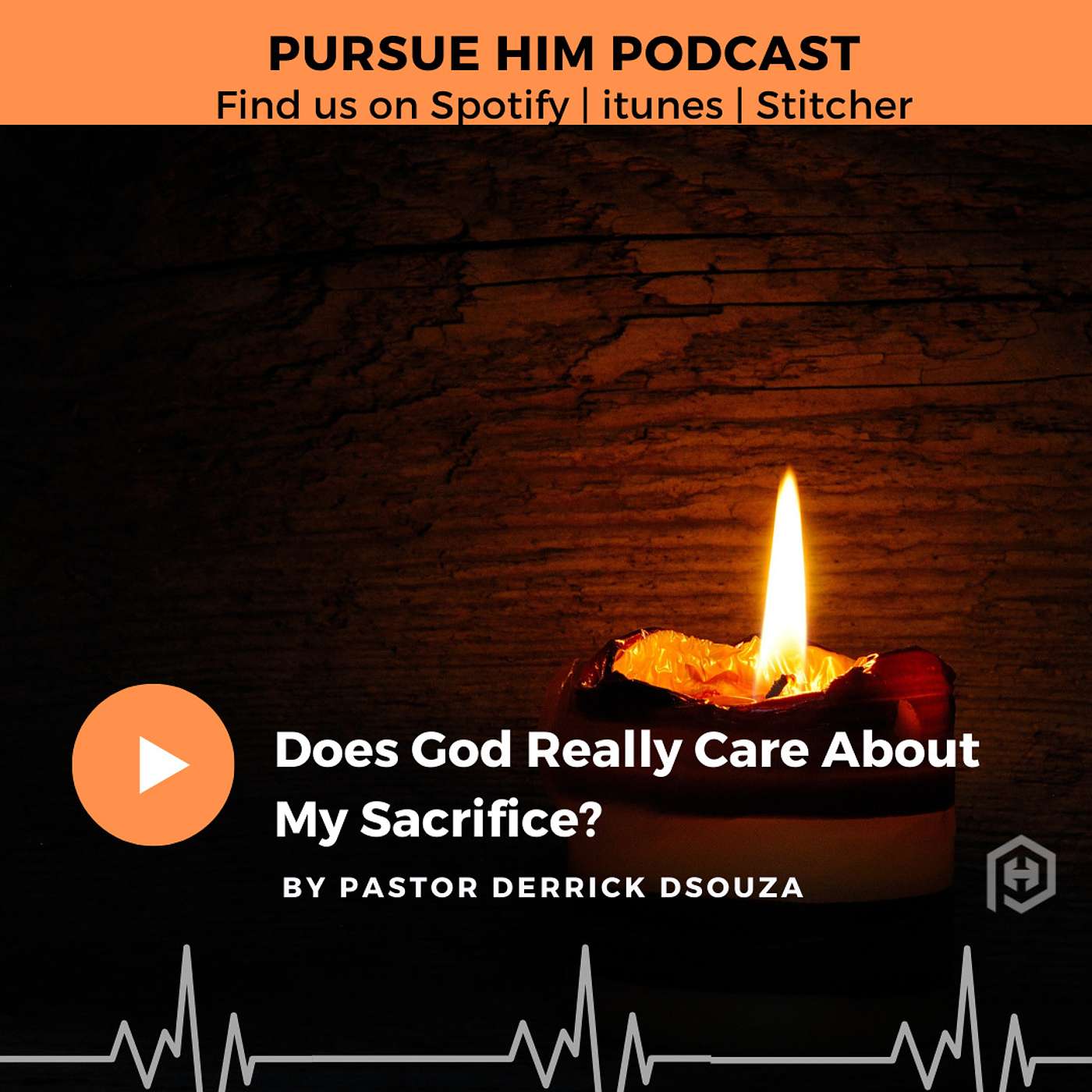 Pursue Him