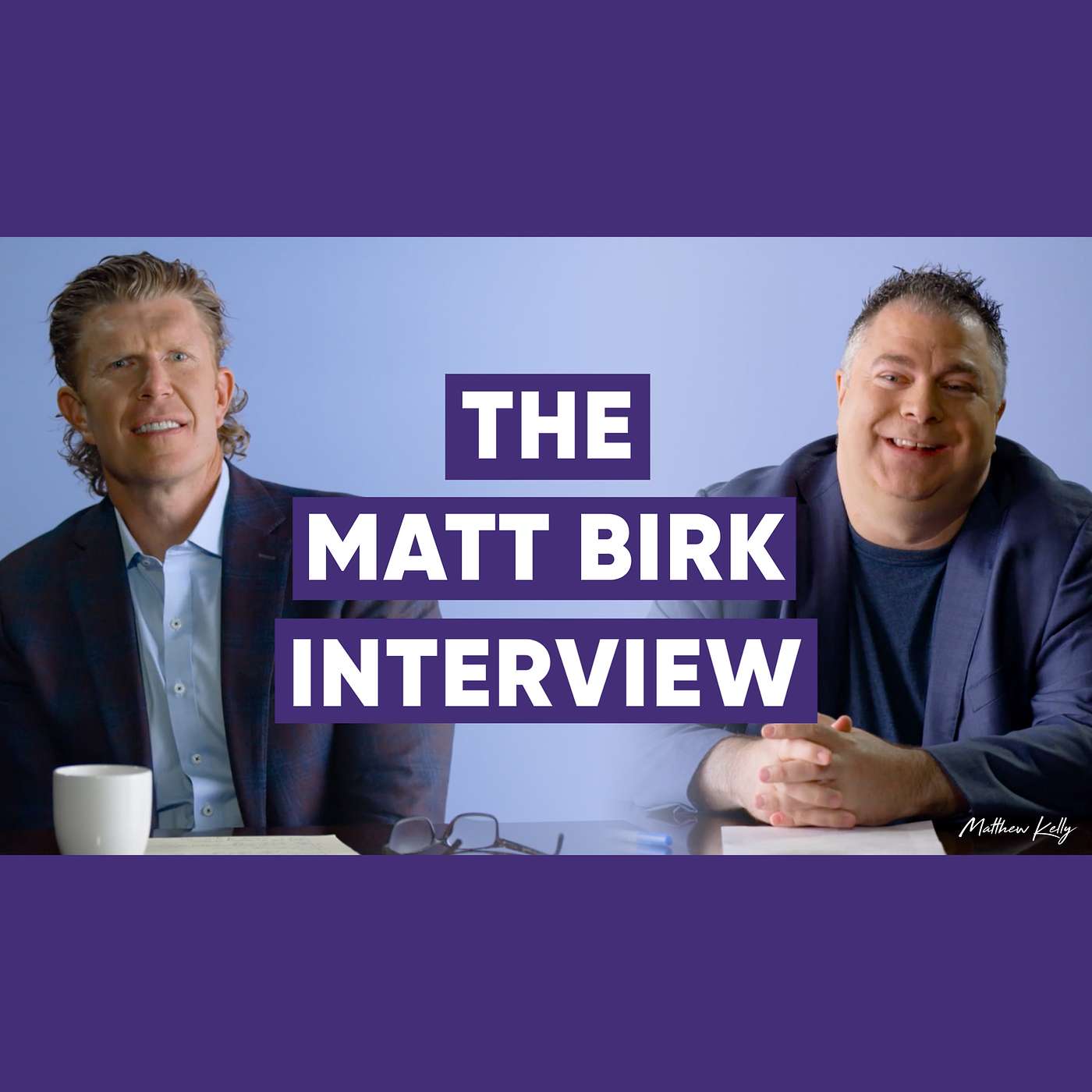 The Super Bowl Champion Matt Birk Interview with Matthew Kelly