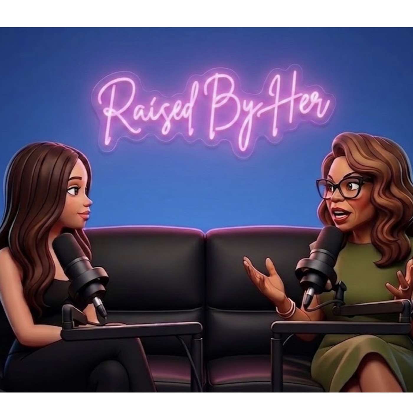 Raised By Her Podcast Artwork