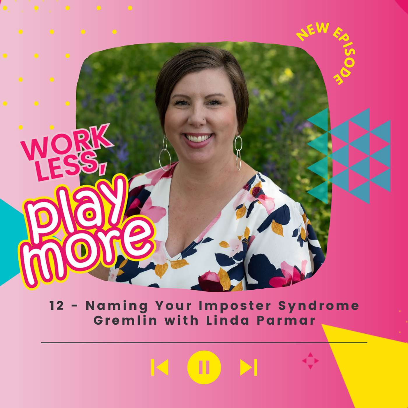 Work Less Play More Podcast
