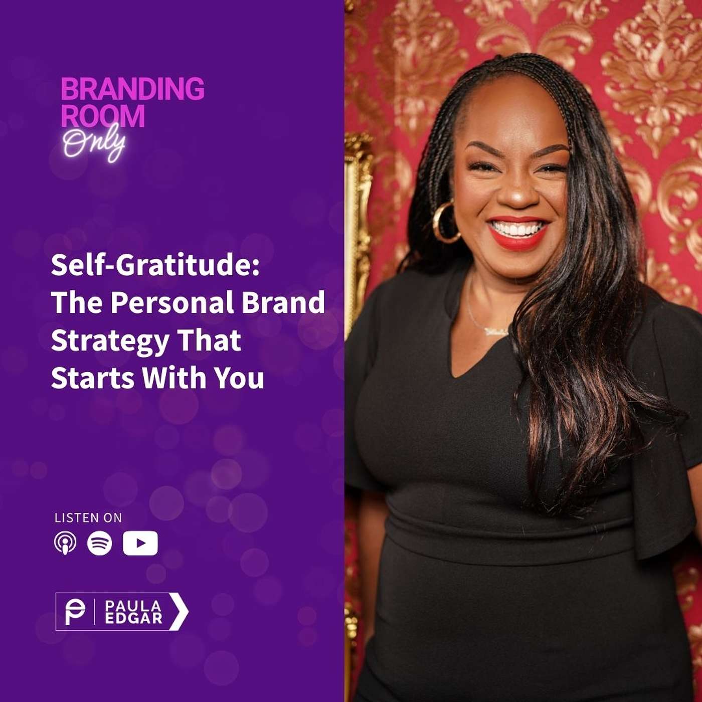 Self-Gratitude: The Personal Brand Strategy That Starts With You Self-Gratitude: The Personal Brand Strategy That Starts With You