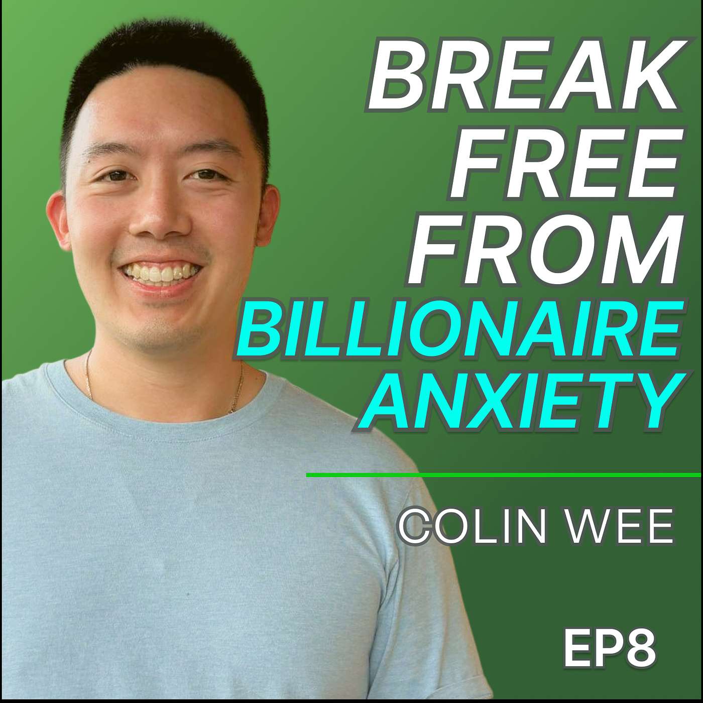 EP8 - Colin Wee: How to Master Your Mind with Quantum episode artwork
