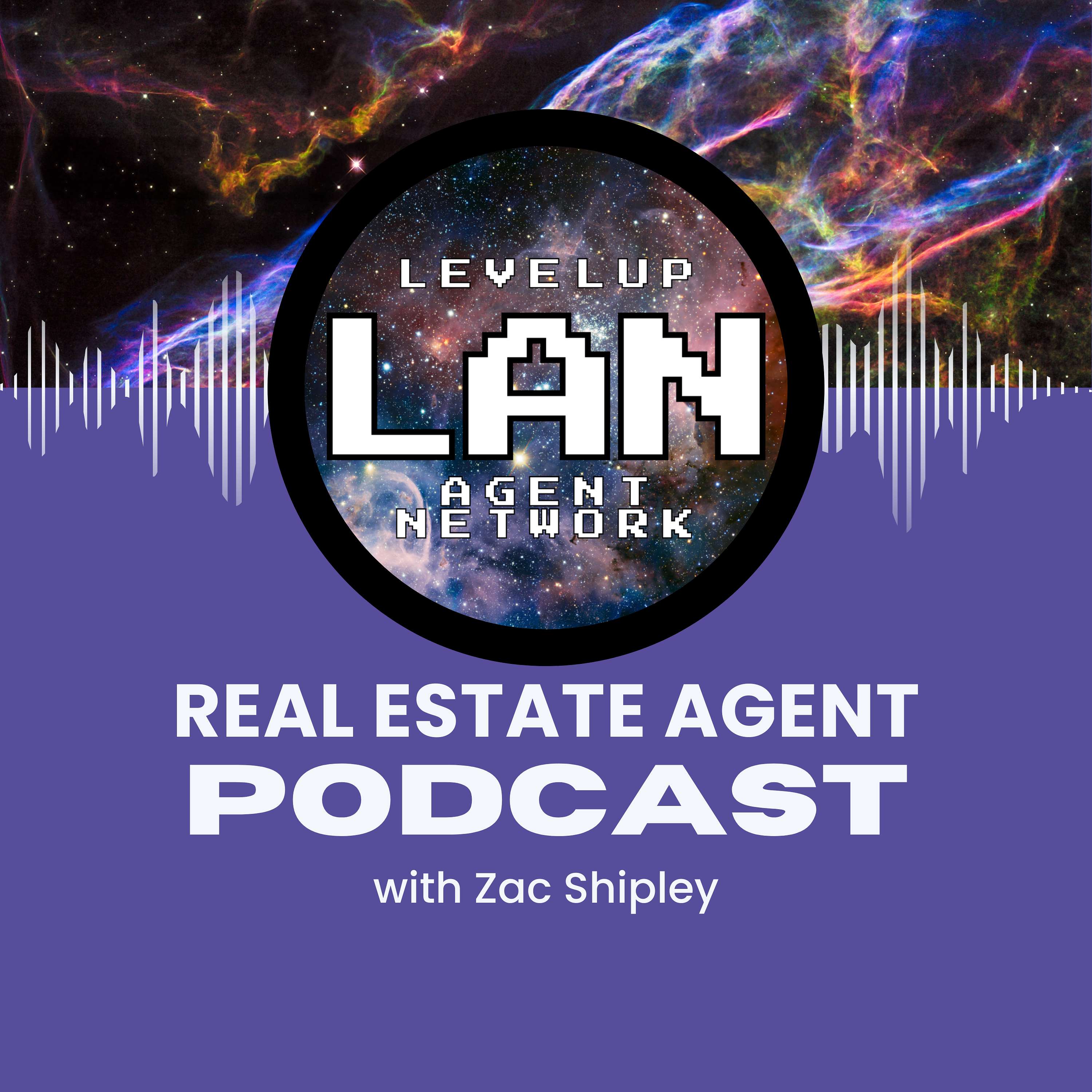 LevelUp Agent Network with Zac Shipley