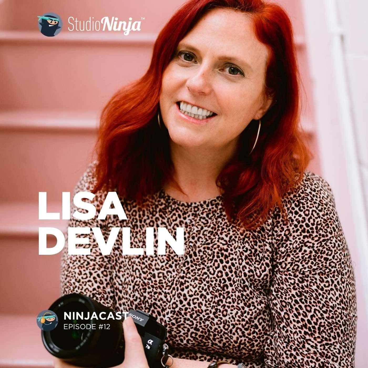 012: Lisa Devlin - The Importance of Injecting Personality Into Your Customer Experience & Being Yourself! episode artwork