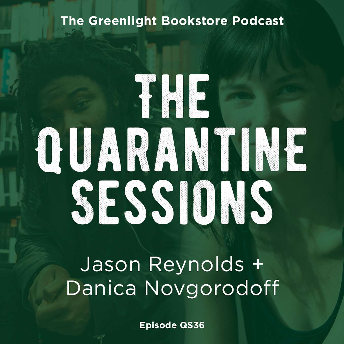 Episode QS36: Jason Reynolds + Danica Novgorodoff (February 4, 2021)