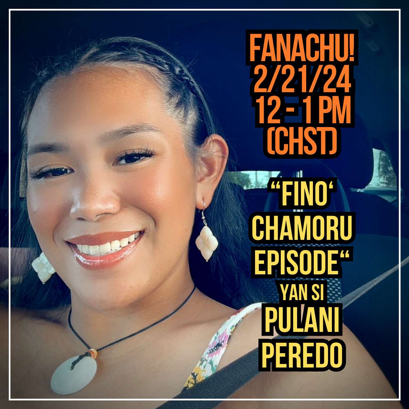 Fino' Chamoru Episode with Pulani Peredo