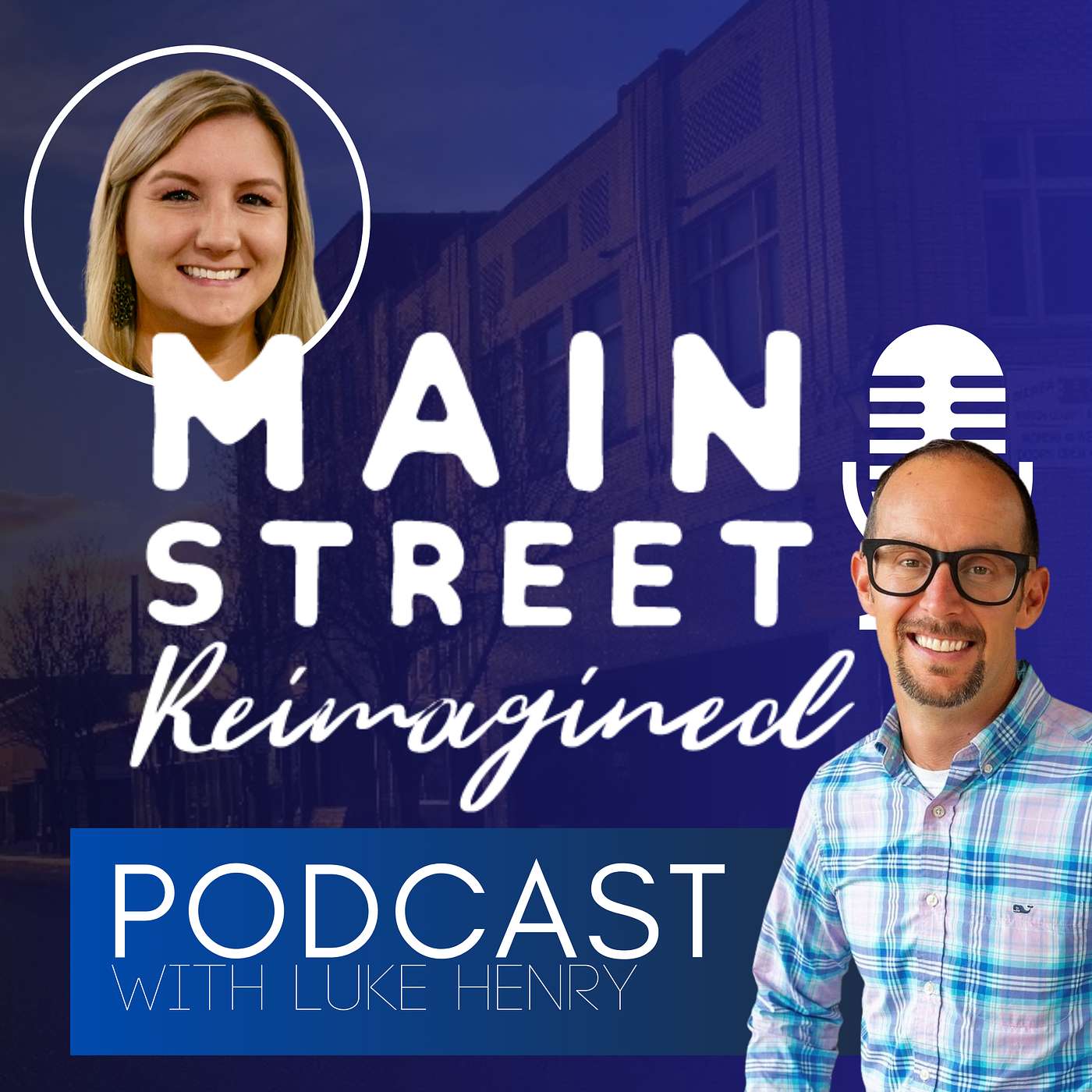 Main Street Reimagined Podcast