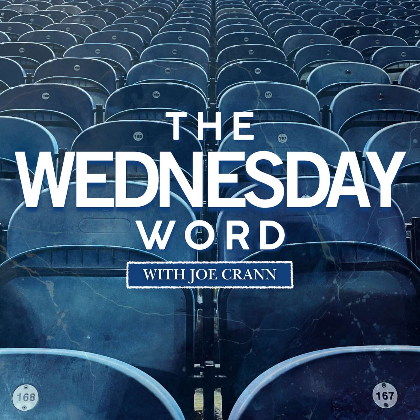 The Wednesday Word - with Joe Crann