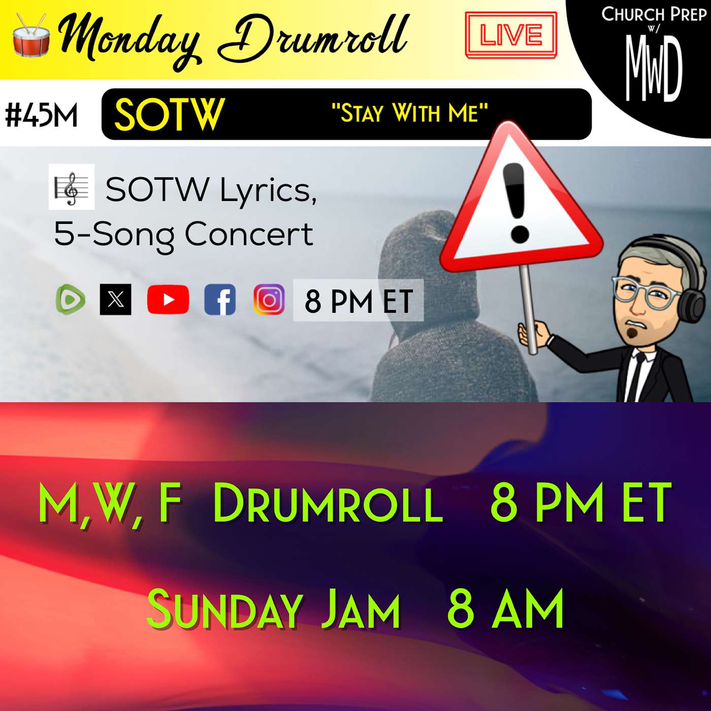 🥁 #45M 🎼SOTW Reveal: "Stay With Me" | Church Prep w/ MWD episode artwork