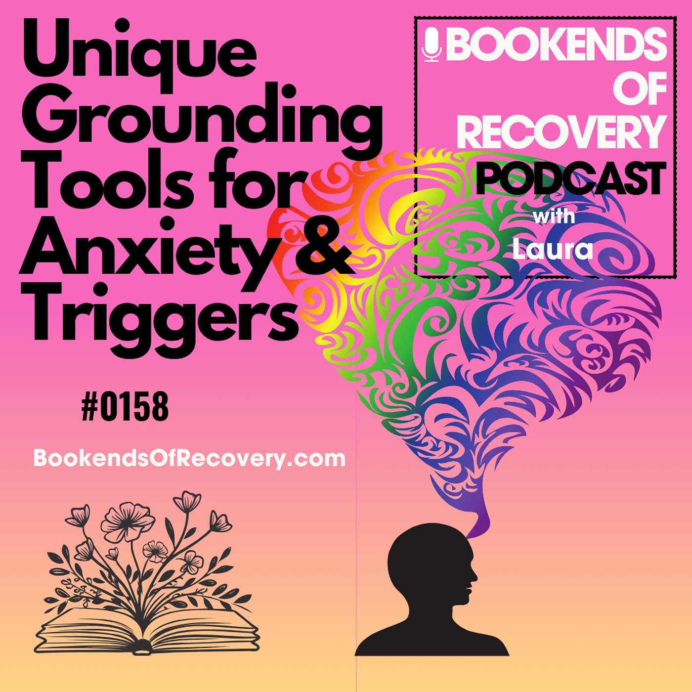 Unique Grounding Techniques for Anxiety and Triggers in Recovery and Healing episode artwork