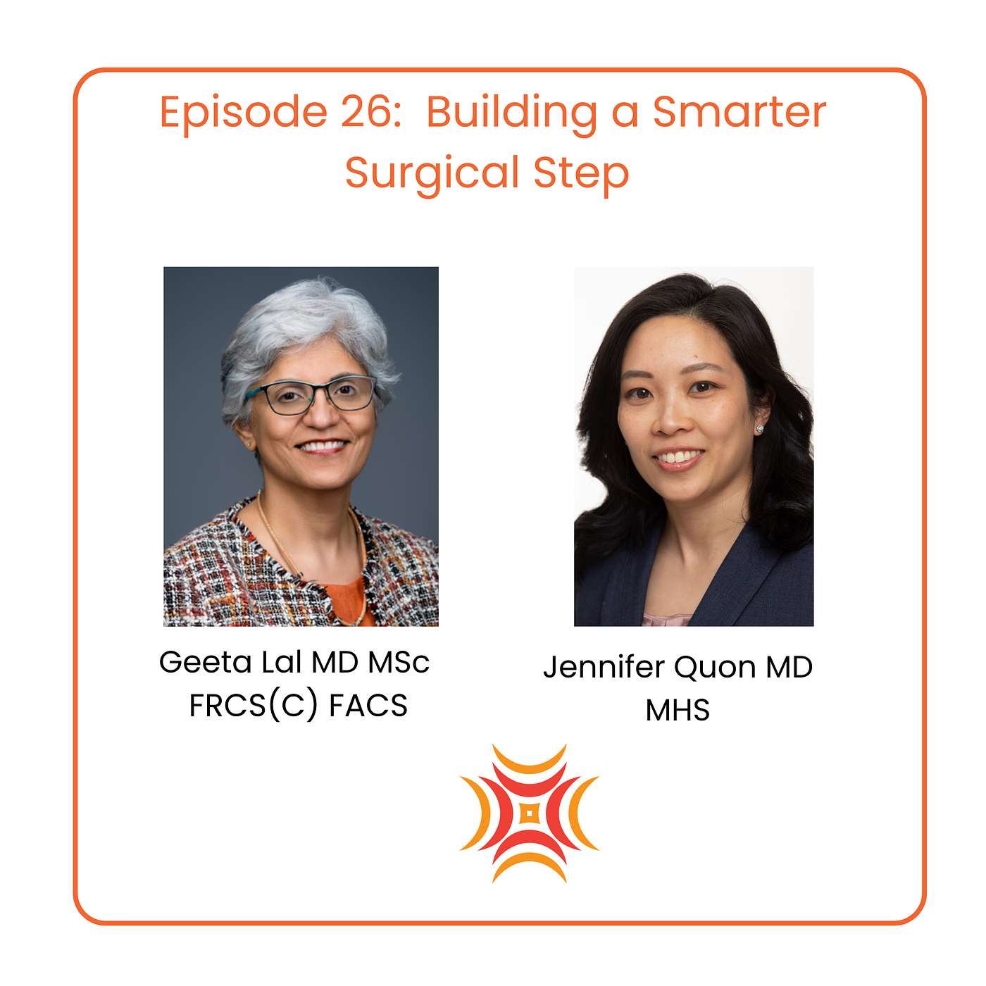 Building A Smarter Surgical Step with Pediatric Neurosurgeon Dr. Jennifer Quon
