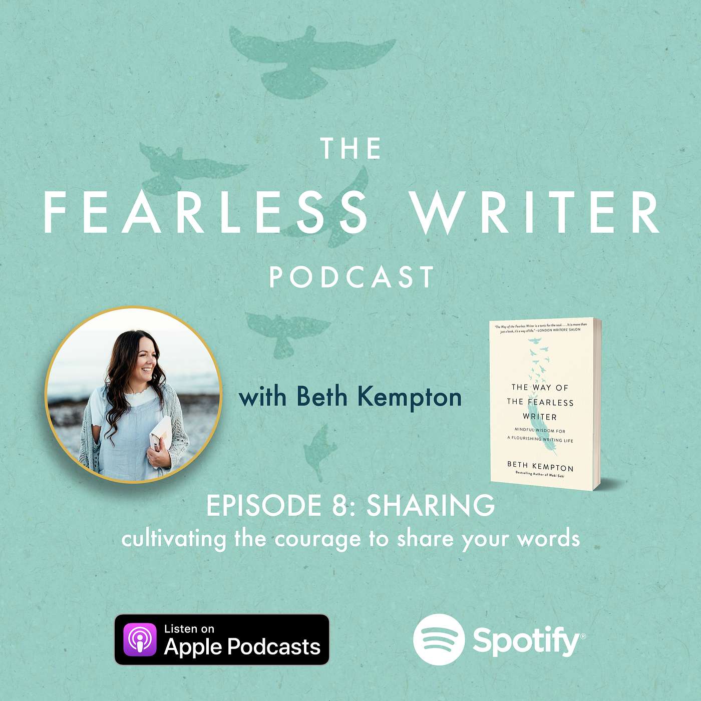 S1 Ep8: SHARING – cultivating the courage to share your words