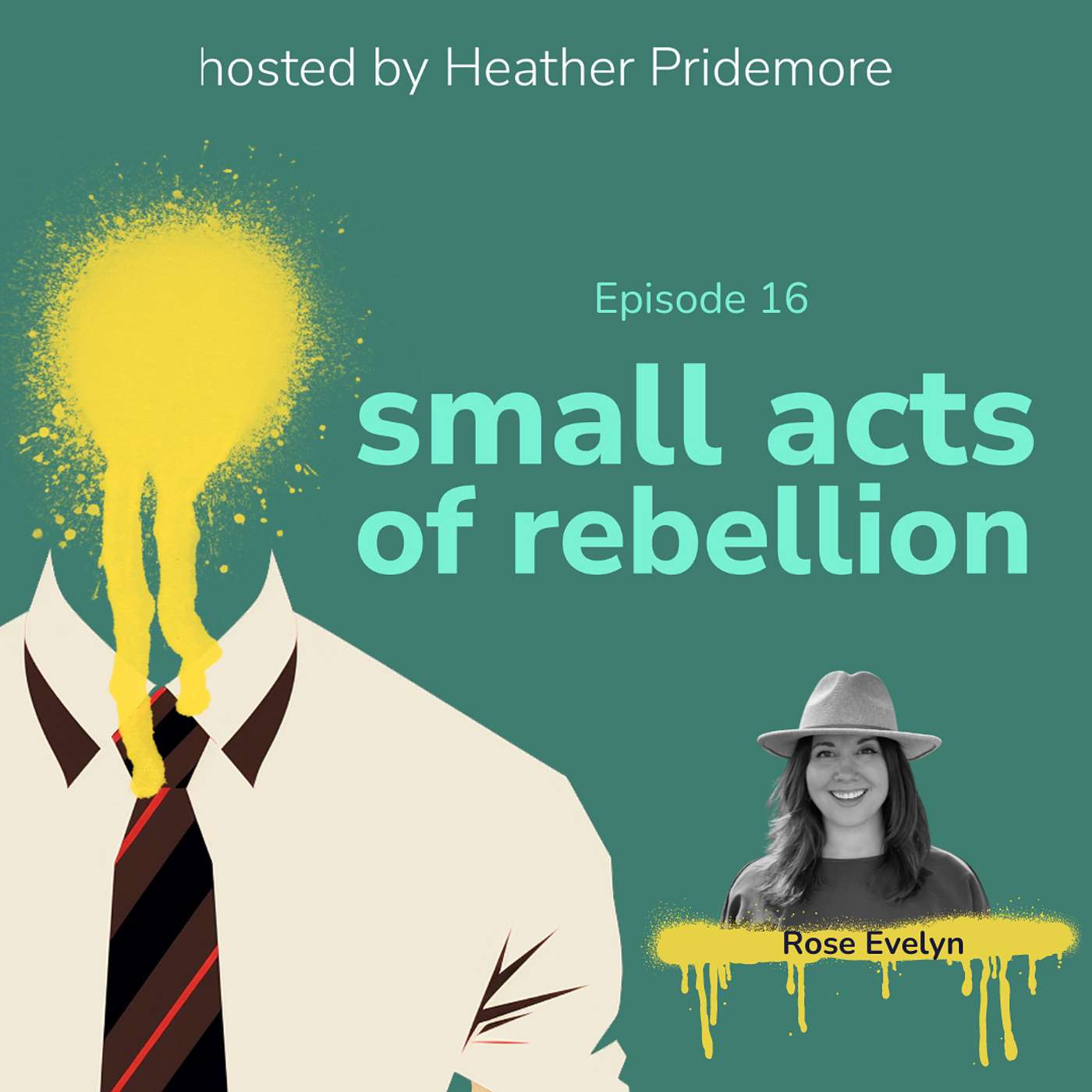 small acts of rebellion
