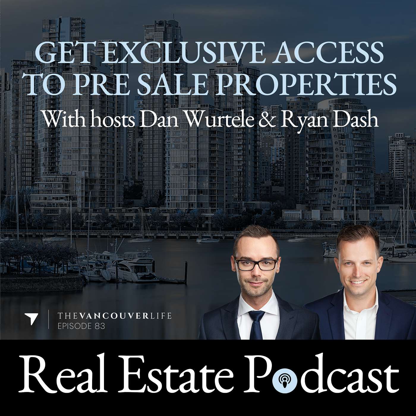 The Vancouver Life Real Estate Podcast