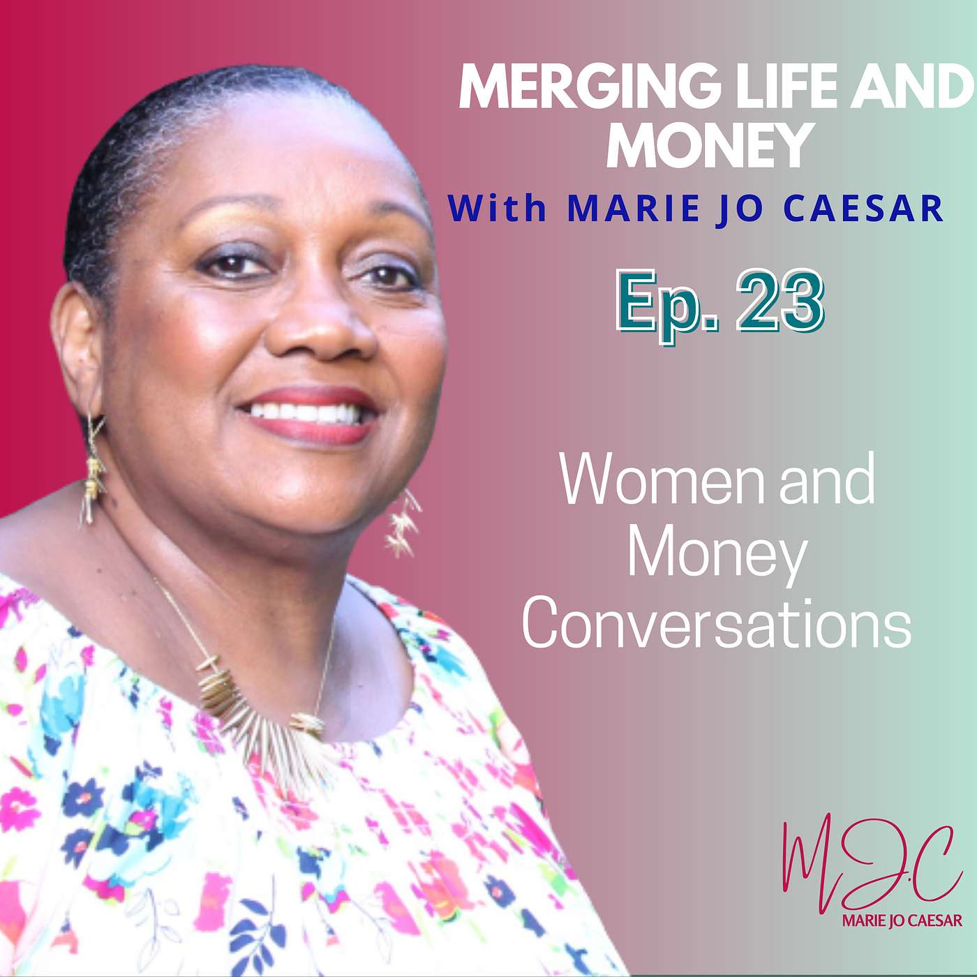 Merging Life and Money with MJ Caesar