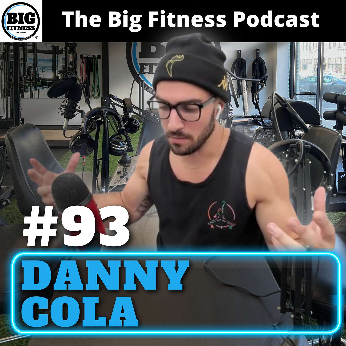 #93 - Danny Cola: Move Your Body, Find Your Fire, Have Success