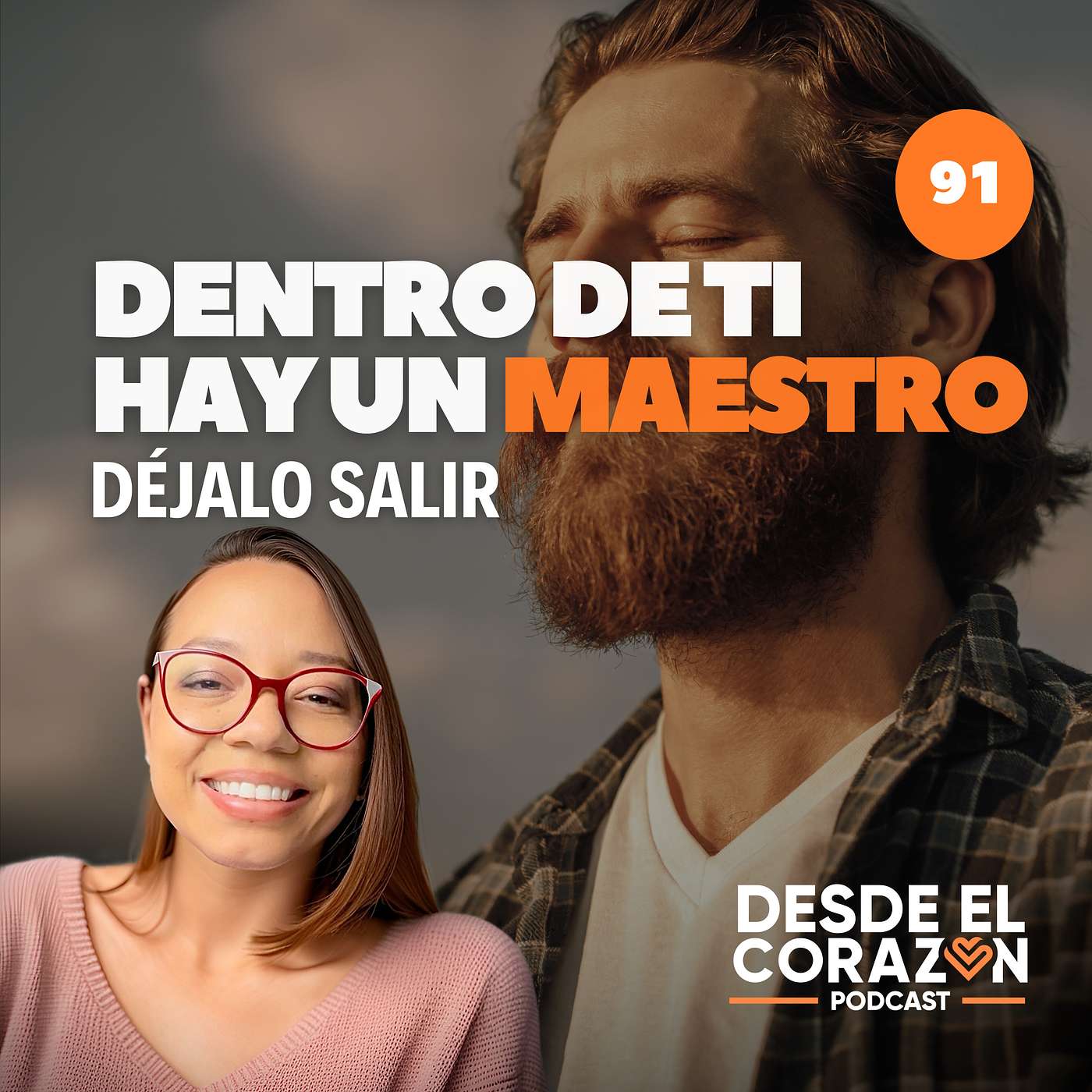 EP. 91 CÓMO DEJAR SALIR EL MAESTRO QUE HAY EN TI episode artwork